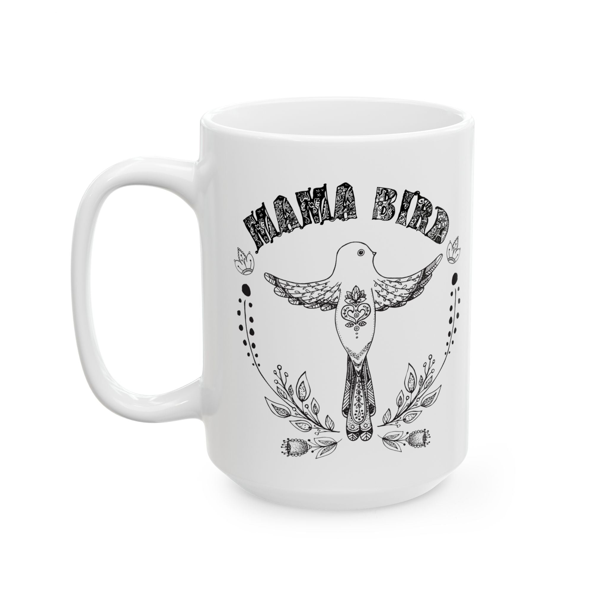 MAMA BIRD // 15 oz MUG