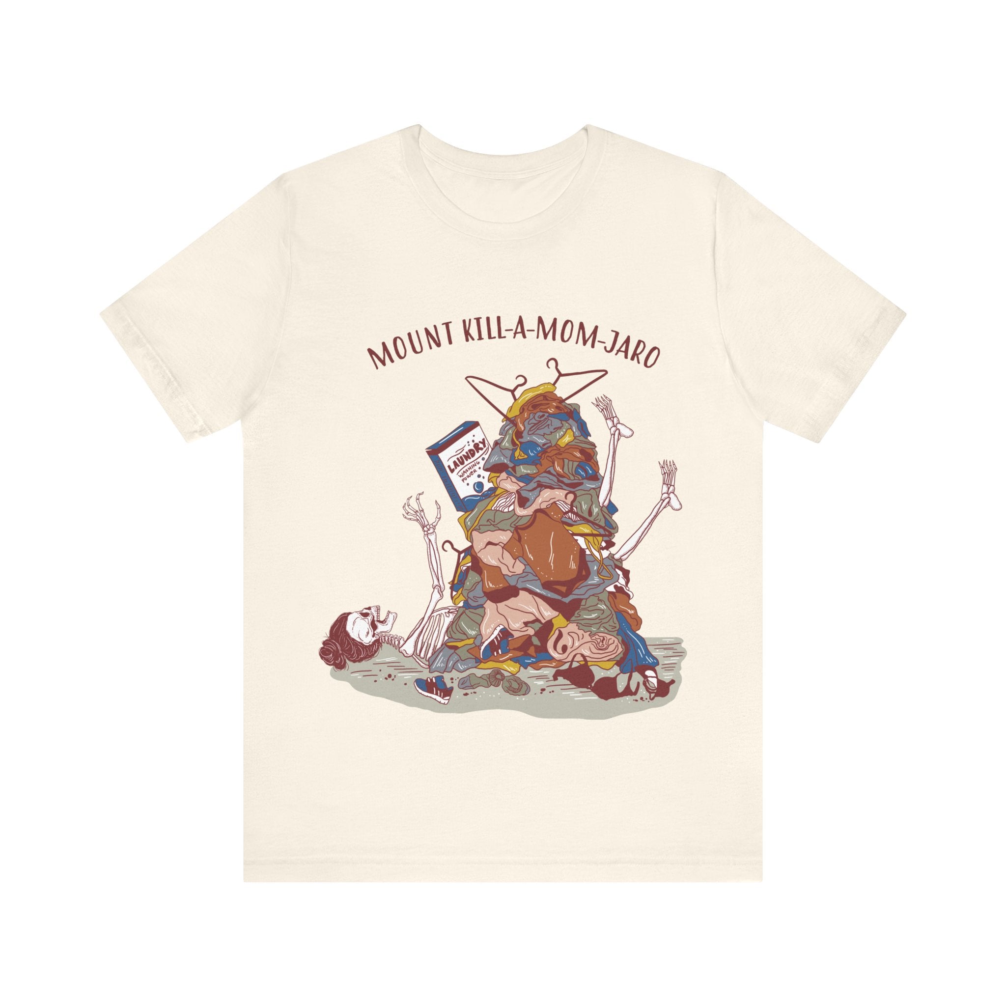MOUNT KILL-A-MOM-JARO // UNISEX TEE