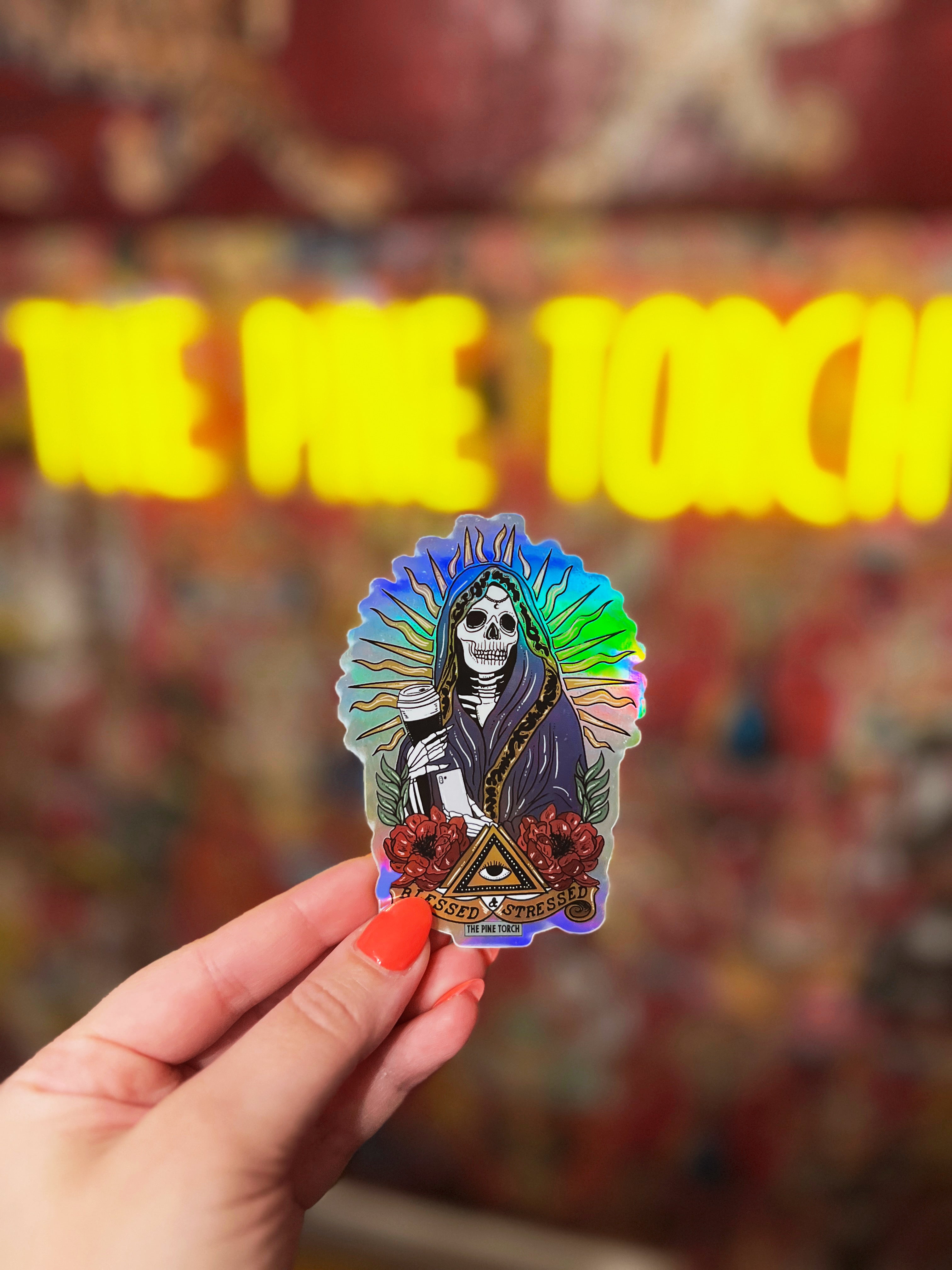 BLESSED AND STRESSED « HOLOGRAPHIC STICKER »