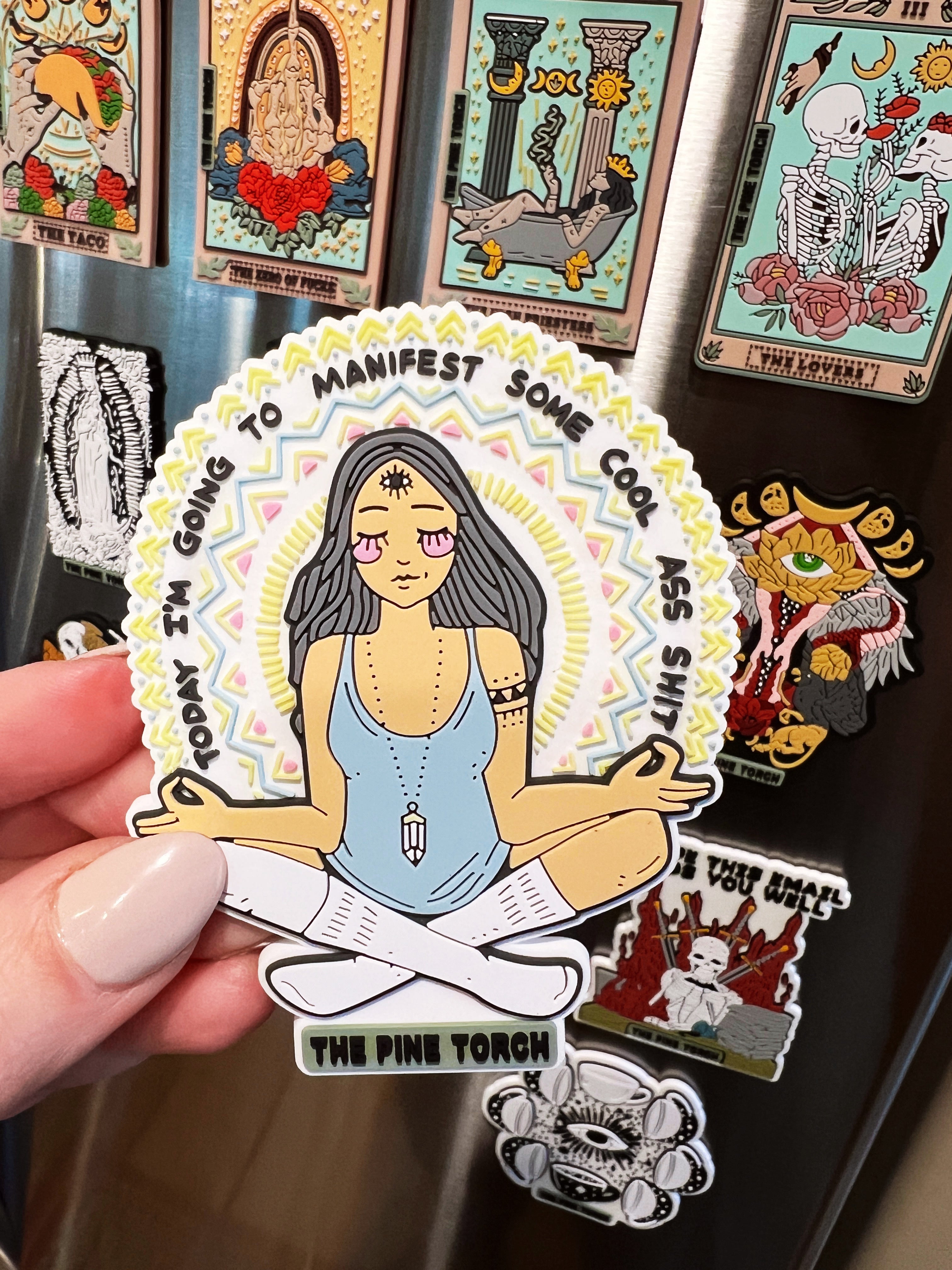 TODAY I'M GOING TO MANIFEST SOME COOL *SS SH*T « SOFT RUBBER 3D MAGNET »