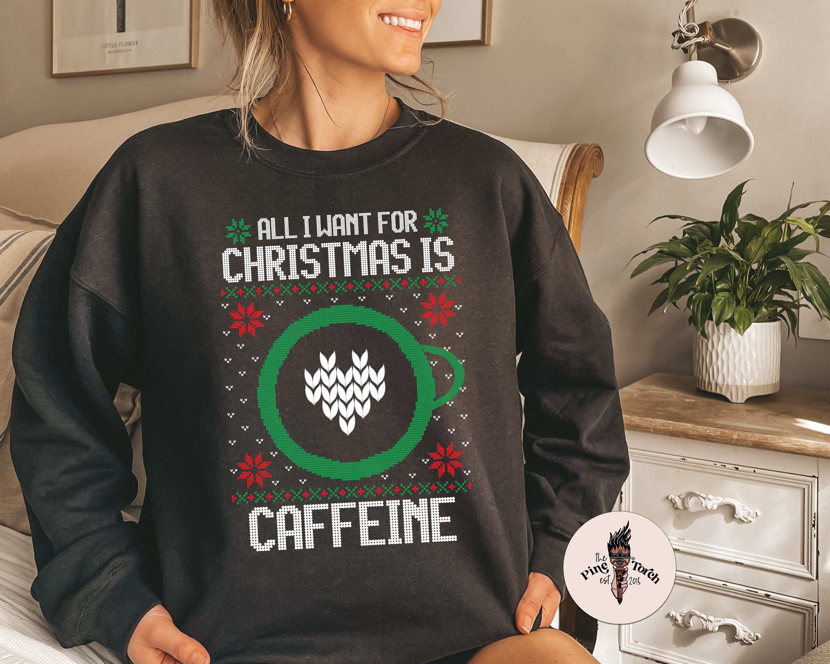 ALL I WANT FOR CHRISTMAS IS CAFFEINE // UNISEX PULLOVER