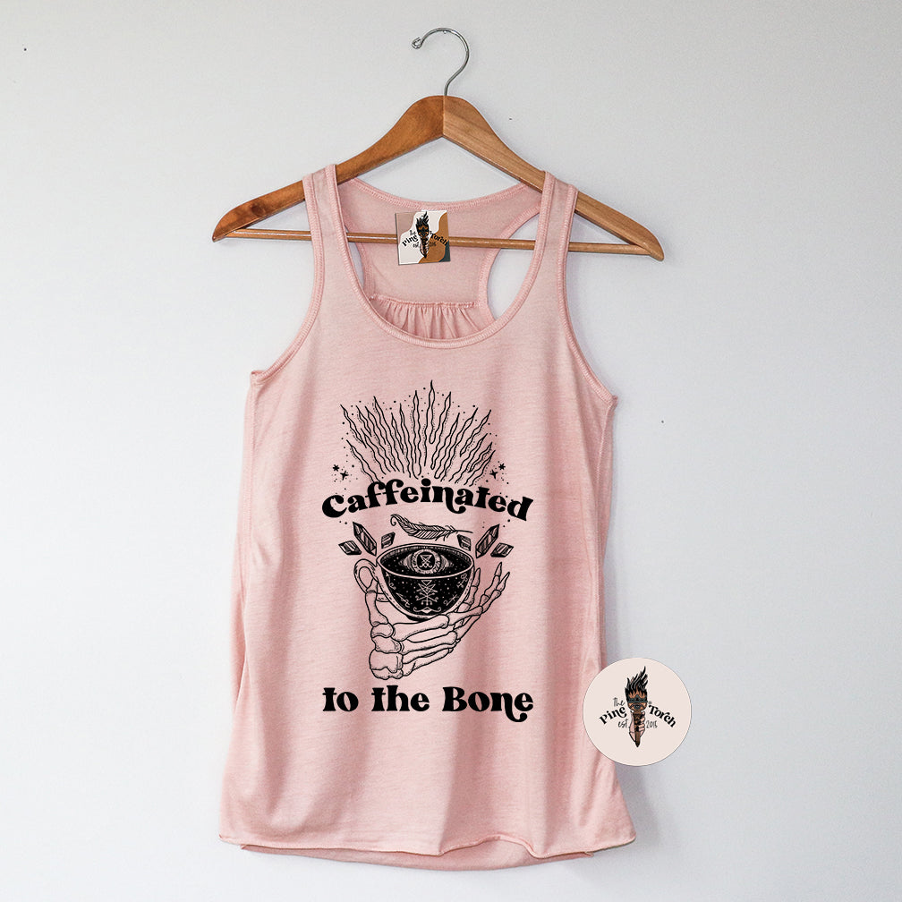 CAFFEINATED TO THE BONE // FLOWY RACERBACK TANK