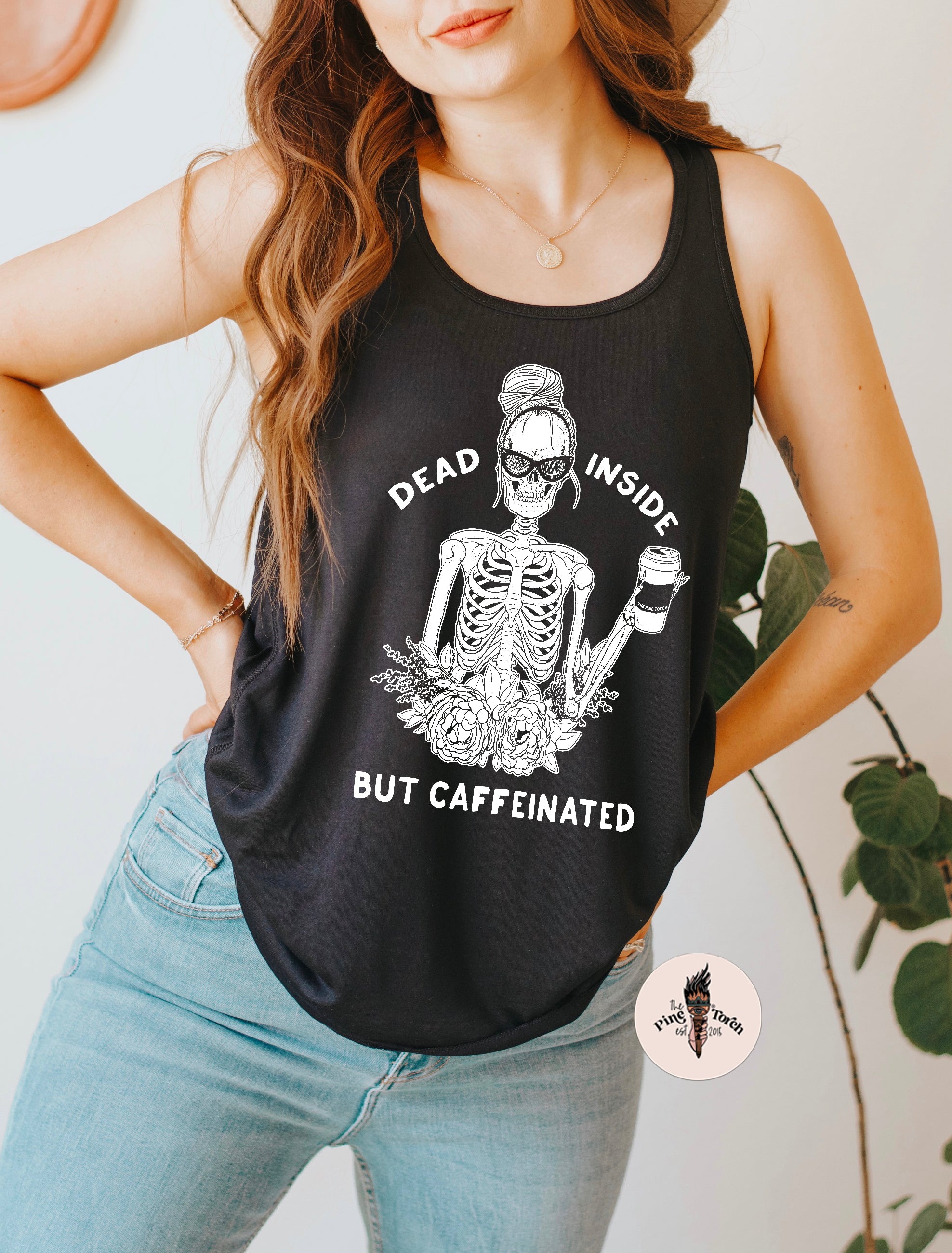 DEAD INSIDE BUT CAFFEINATED // FLOWY RACERBACK TANK