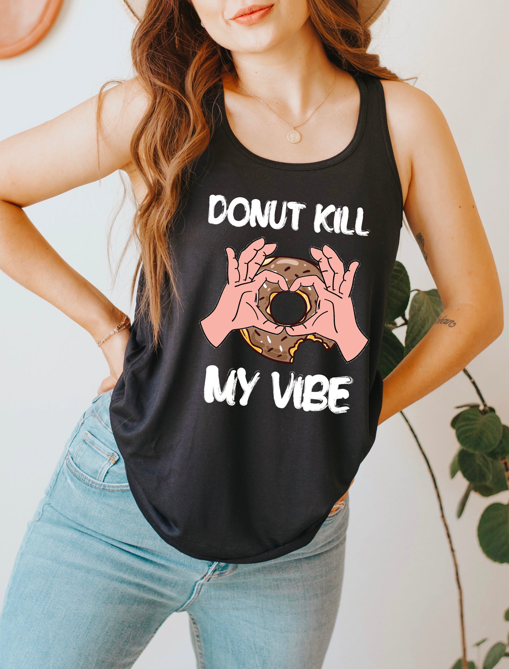 DONUT KILL MY VIBE // FLOWY RACERBACK TANK