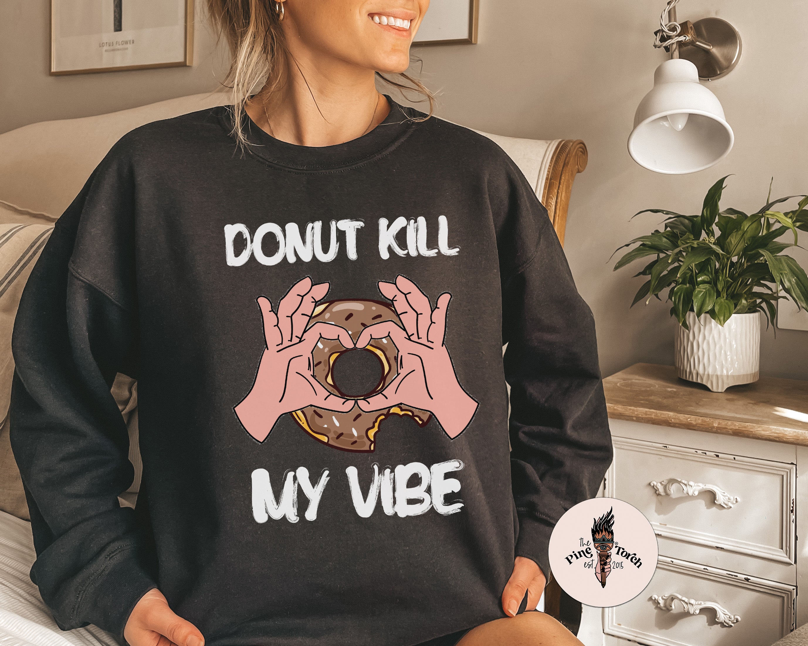 DONUT KILL MY VIBE // UNISEX PULLOVER