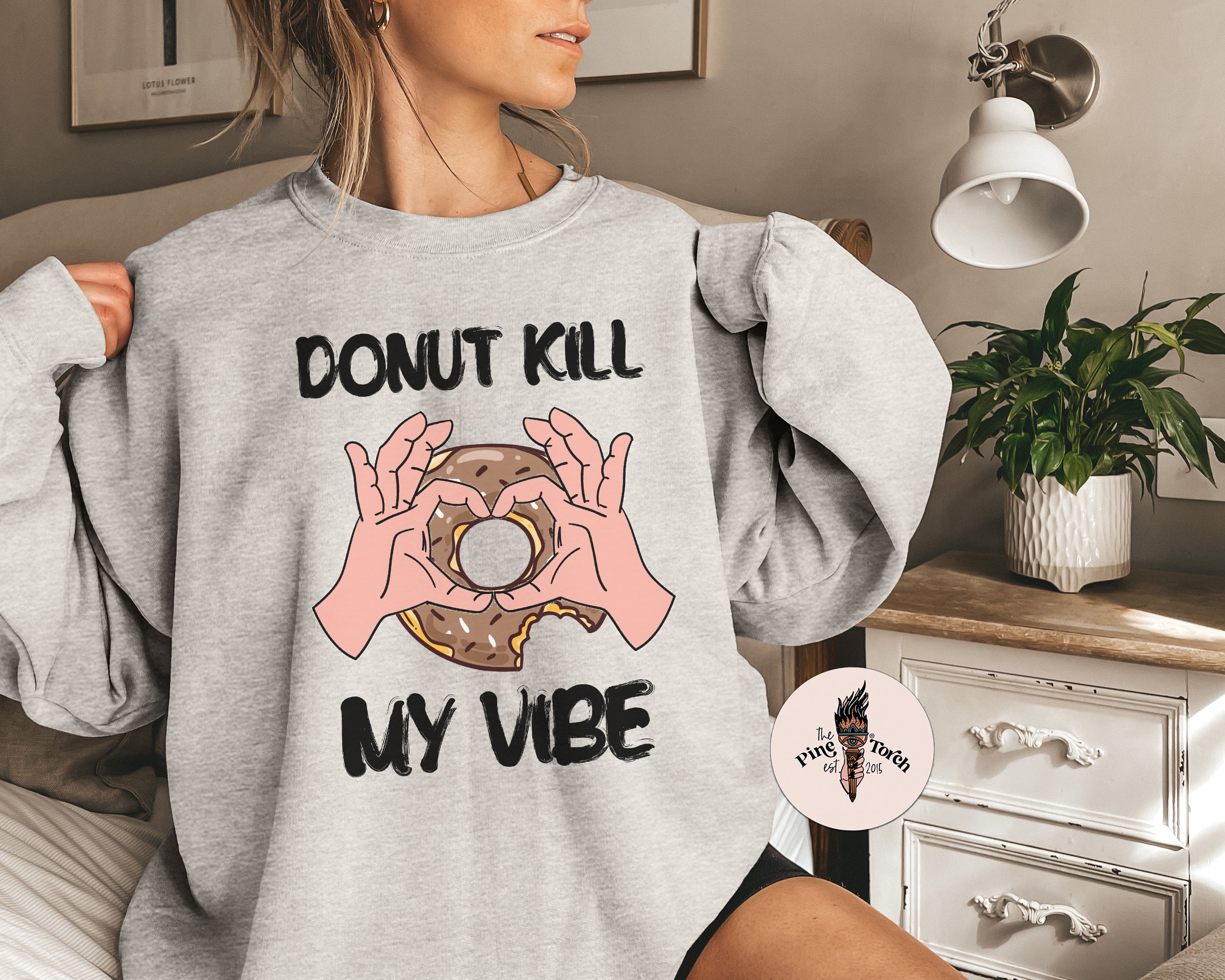 DONUT KILL MY VIBE // UNISEX PULLOVER