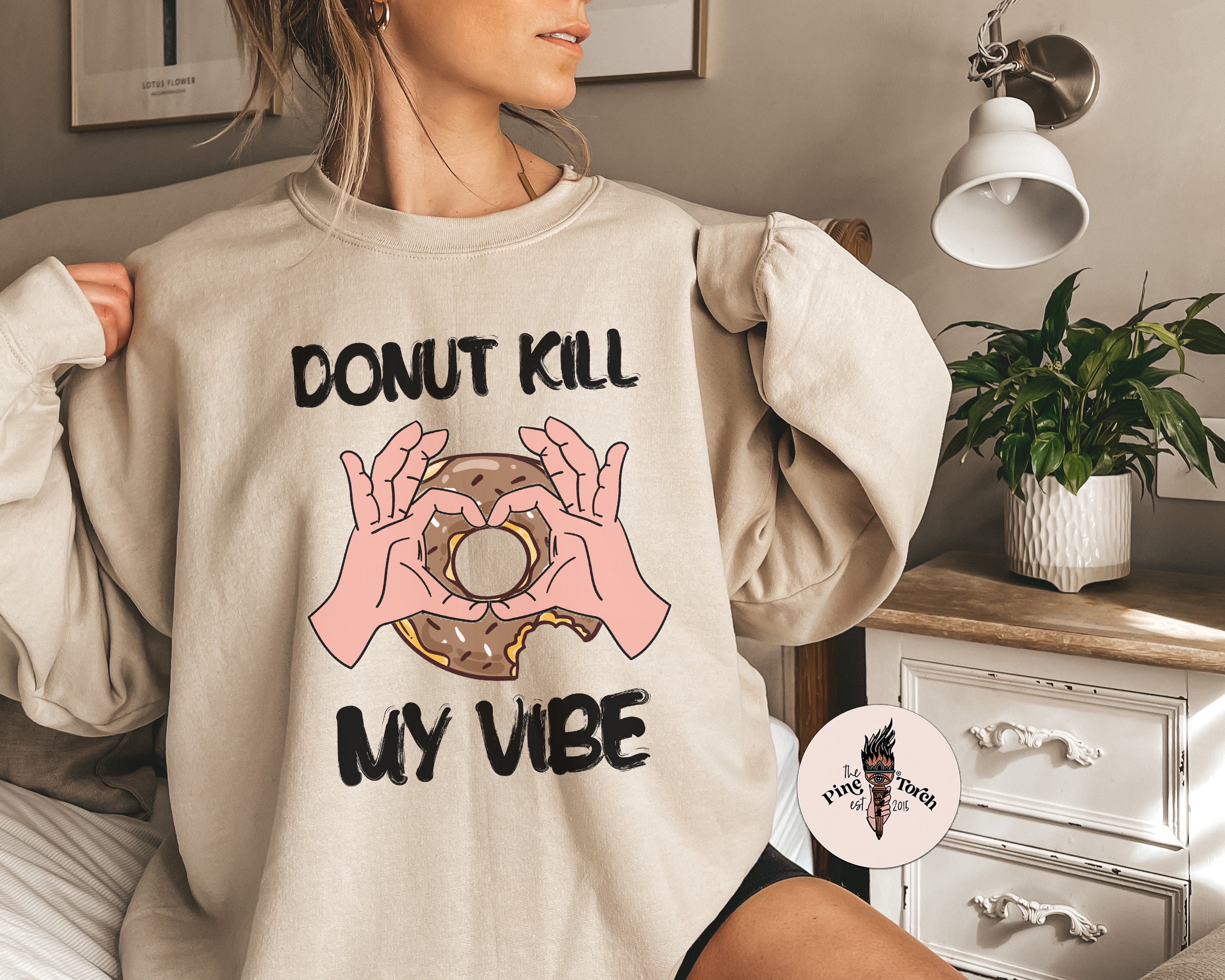 DONUT KILL MY VIBE // UNISEX PULLOVER
