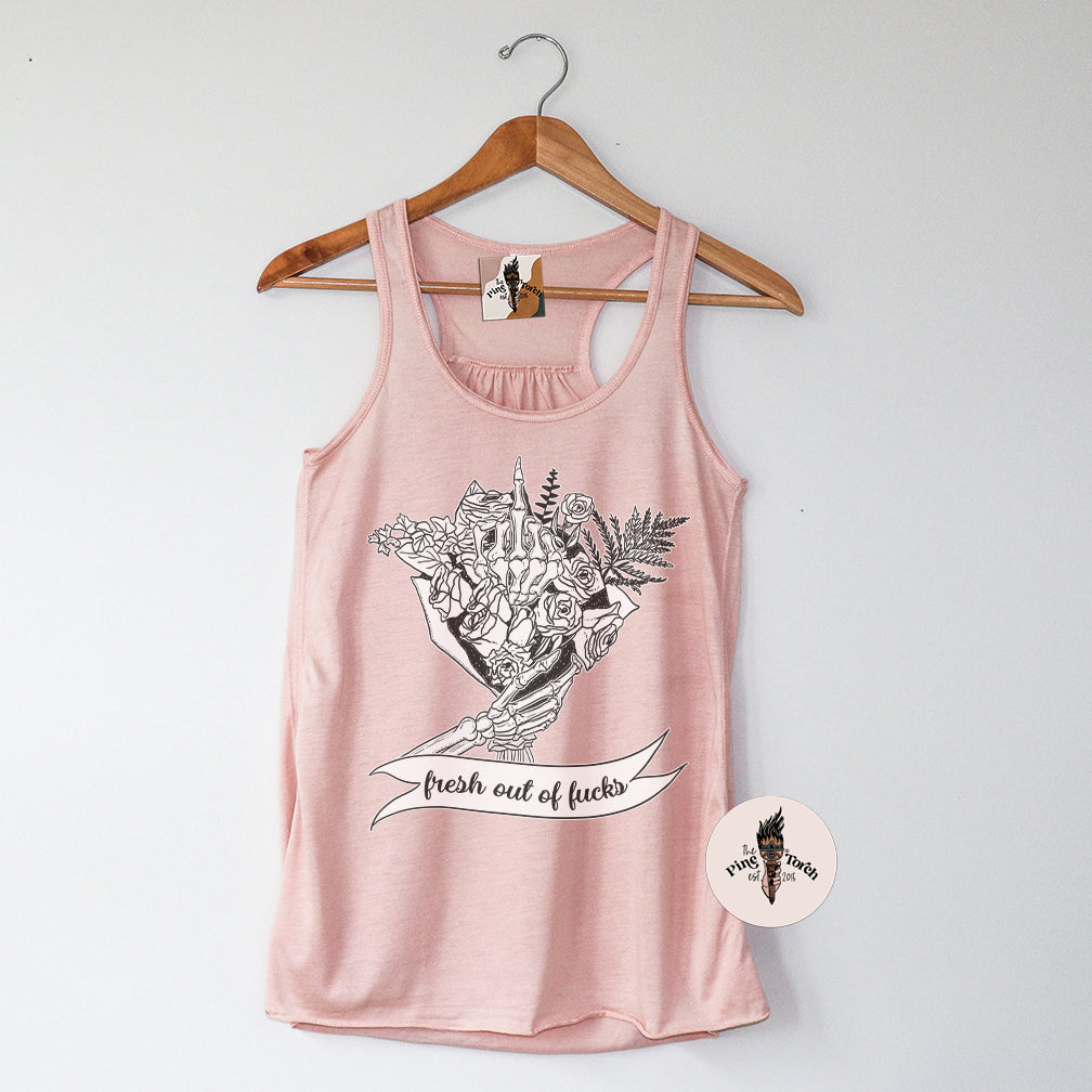 FRESH OUT OF FUCKS // FLOWY RACERBACK TANK