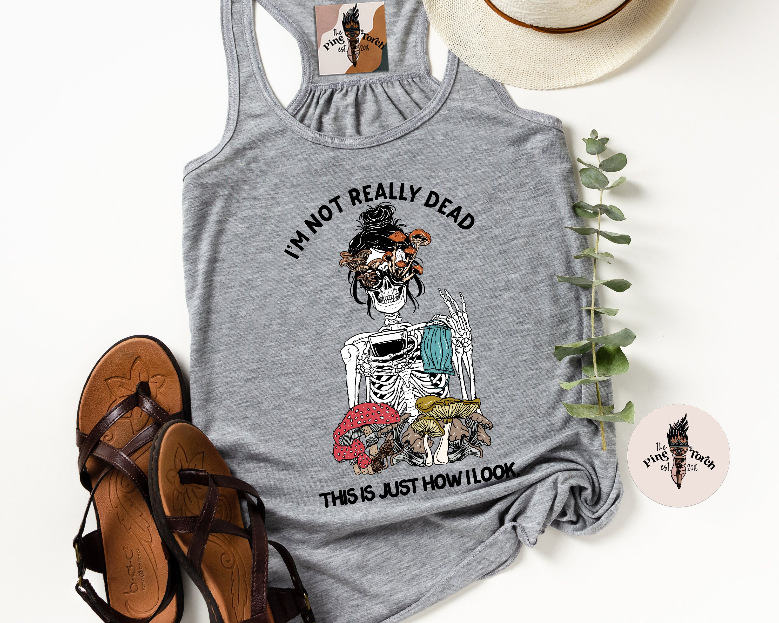 I'M NOT REALLY DEAD, THIS IS JUST HOW I LOOK // FLOWY RACERBACK TANK