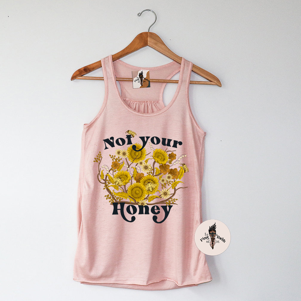 NOT YOUR HONEY // FLOWY RACERBACK TANK The Pine Torch