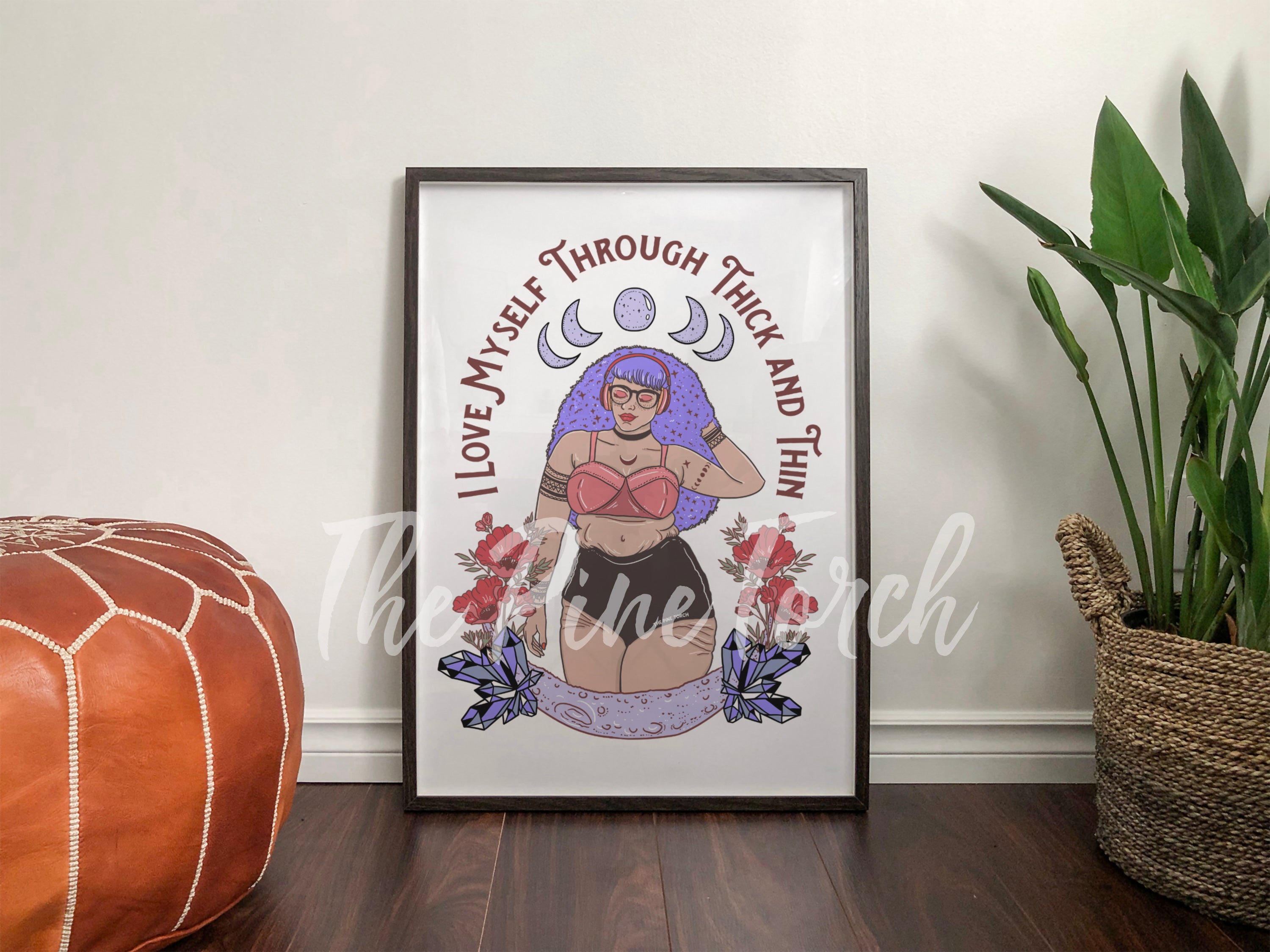 I LOVE MYSELF THROUGH THICK AND THIN // MATTE POSTER PRINT