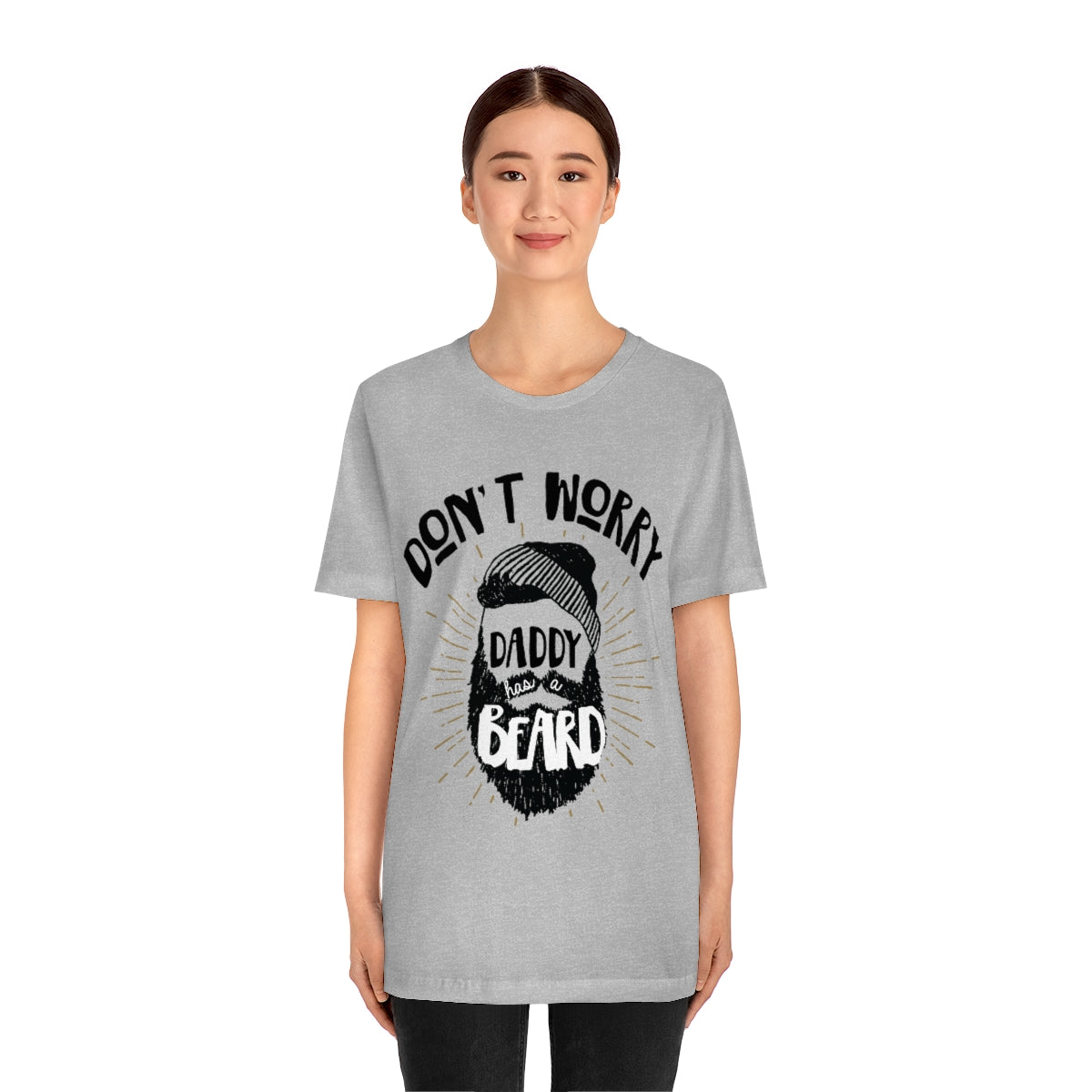 DON'T WORRY DADDY HAS A BEARD // UNISEX TEE
