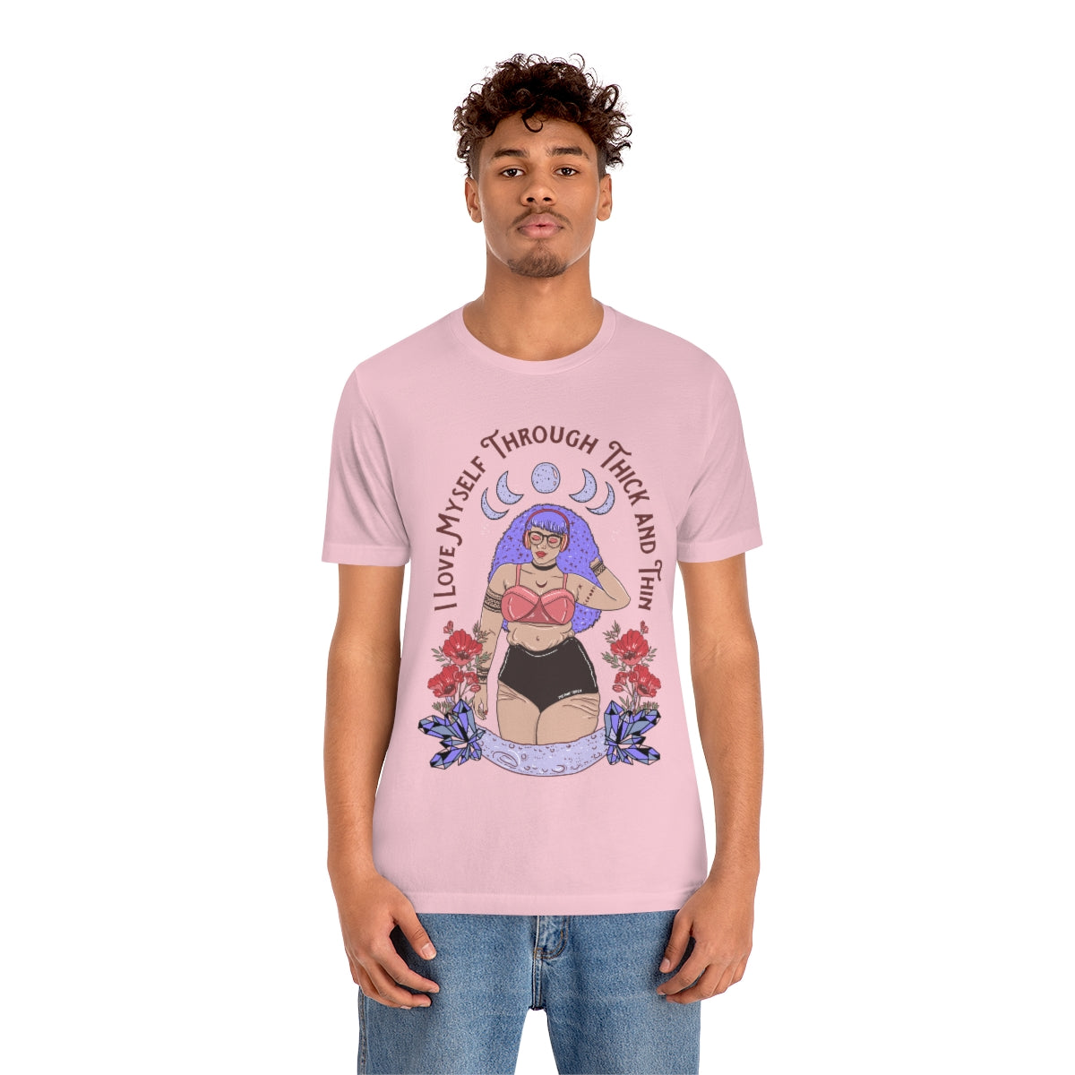 I LOVE MYSELF THROUGH THICK AND THIN // UNISEX TEE