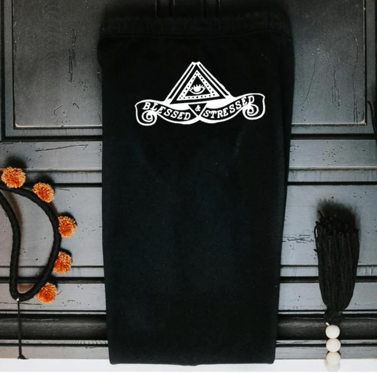 « BLESSED AND STRESSED » JOGGERS
