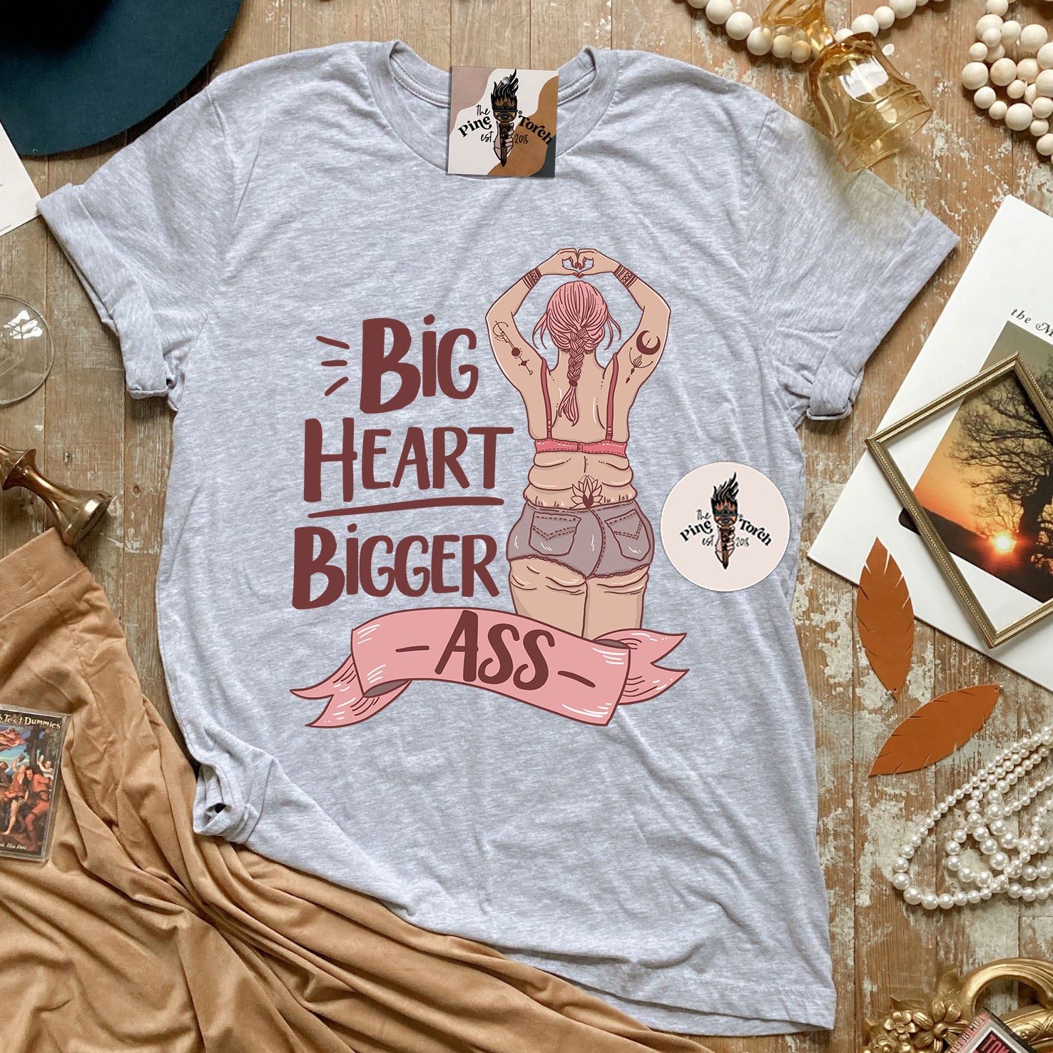 BIG HEART BIGGER ASS // UNISEX TEE