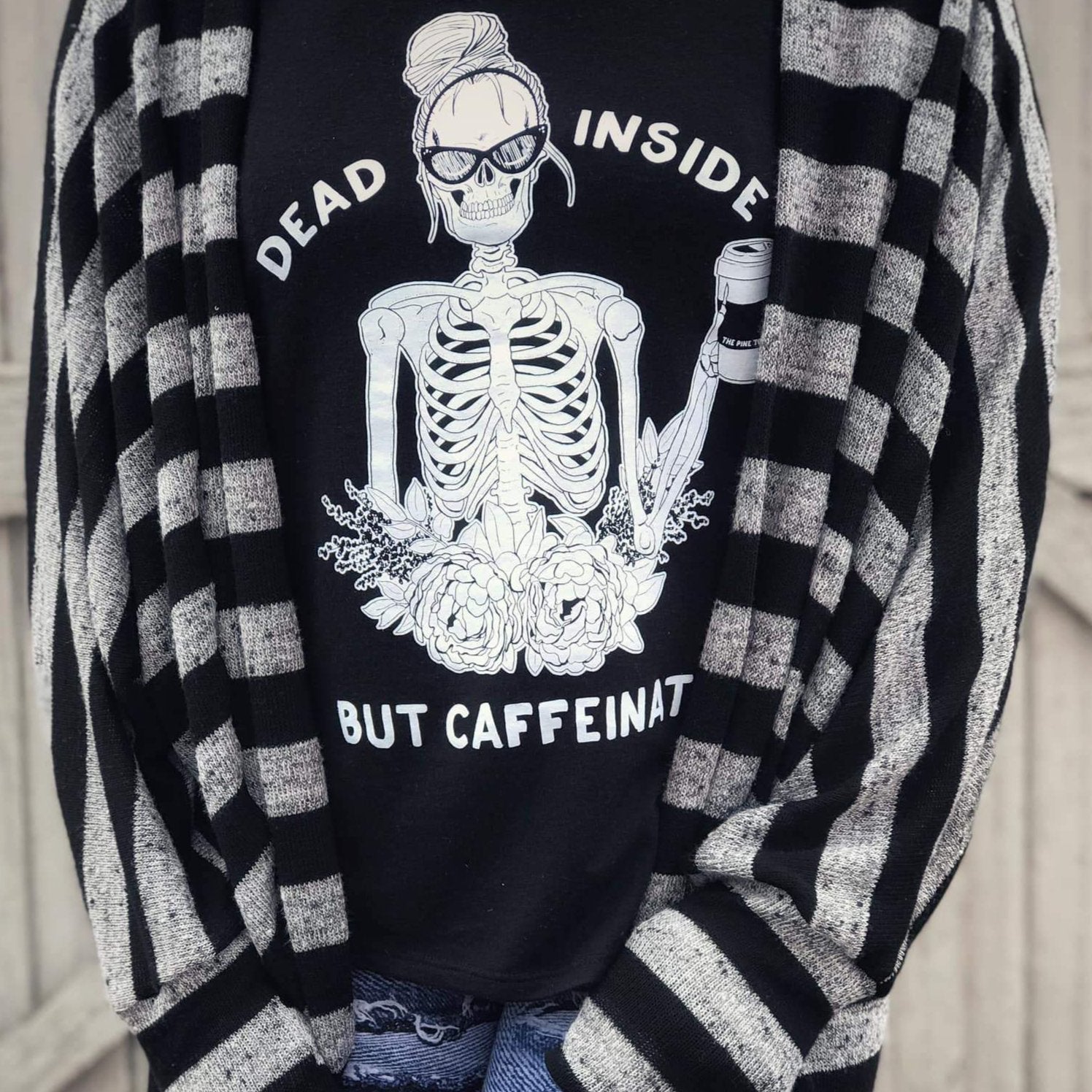 « DEAD INSIDE BUT CAFFEINATED » UNISEX TEE