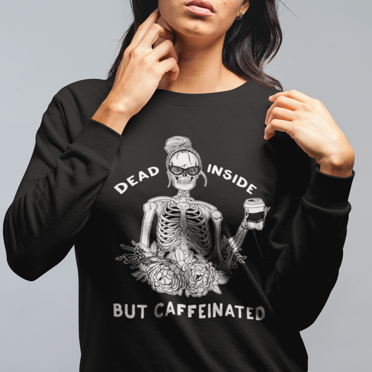 DEAD INSIDE BUT CAFFEINATED // PULLOVER