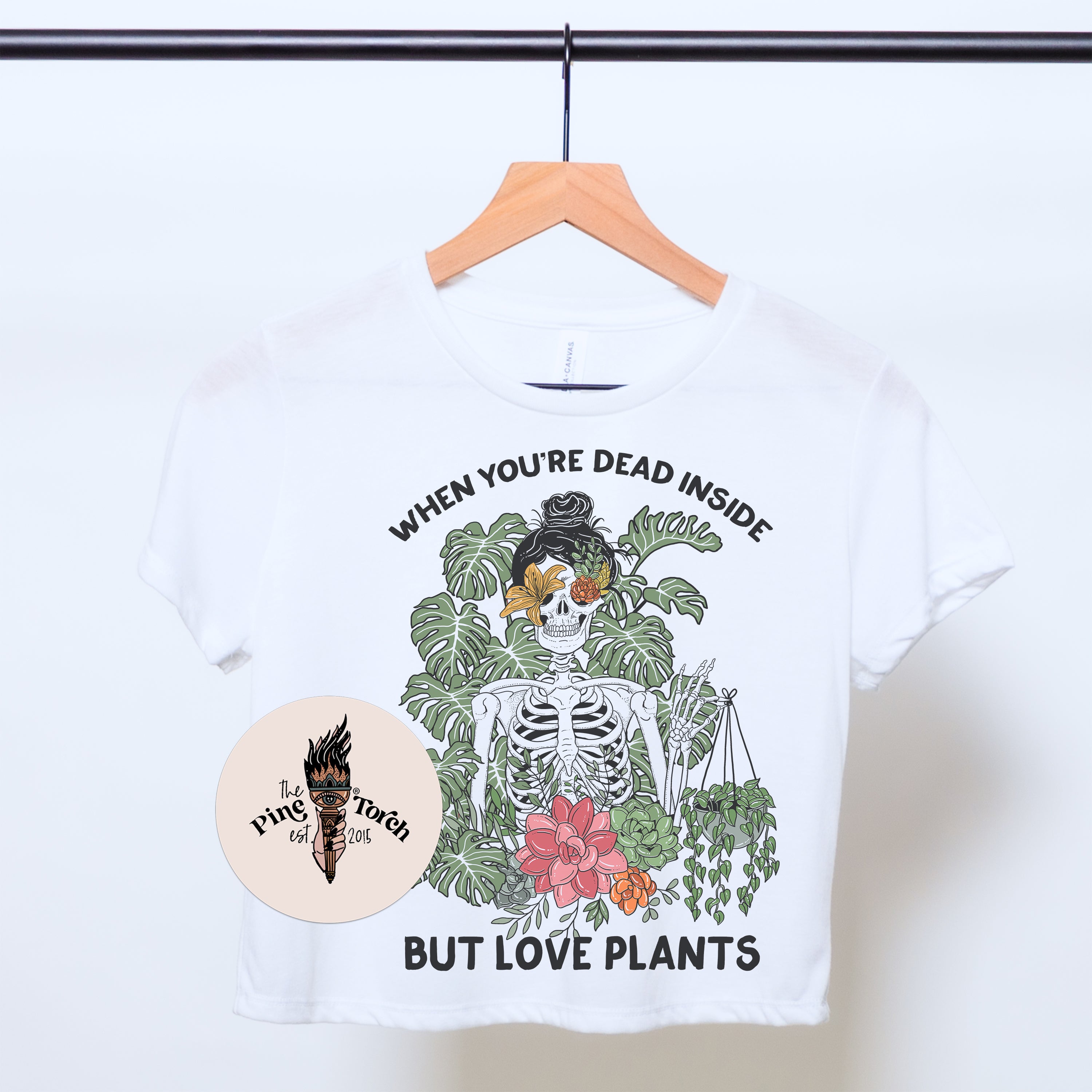 « WHEN YOU'RE DEAD INSIDE BUT LOVE PLANTS » FLOWY CROP TEE