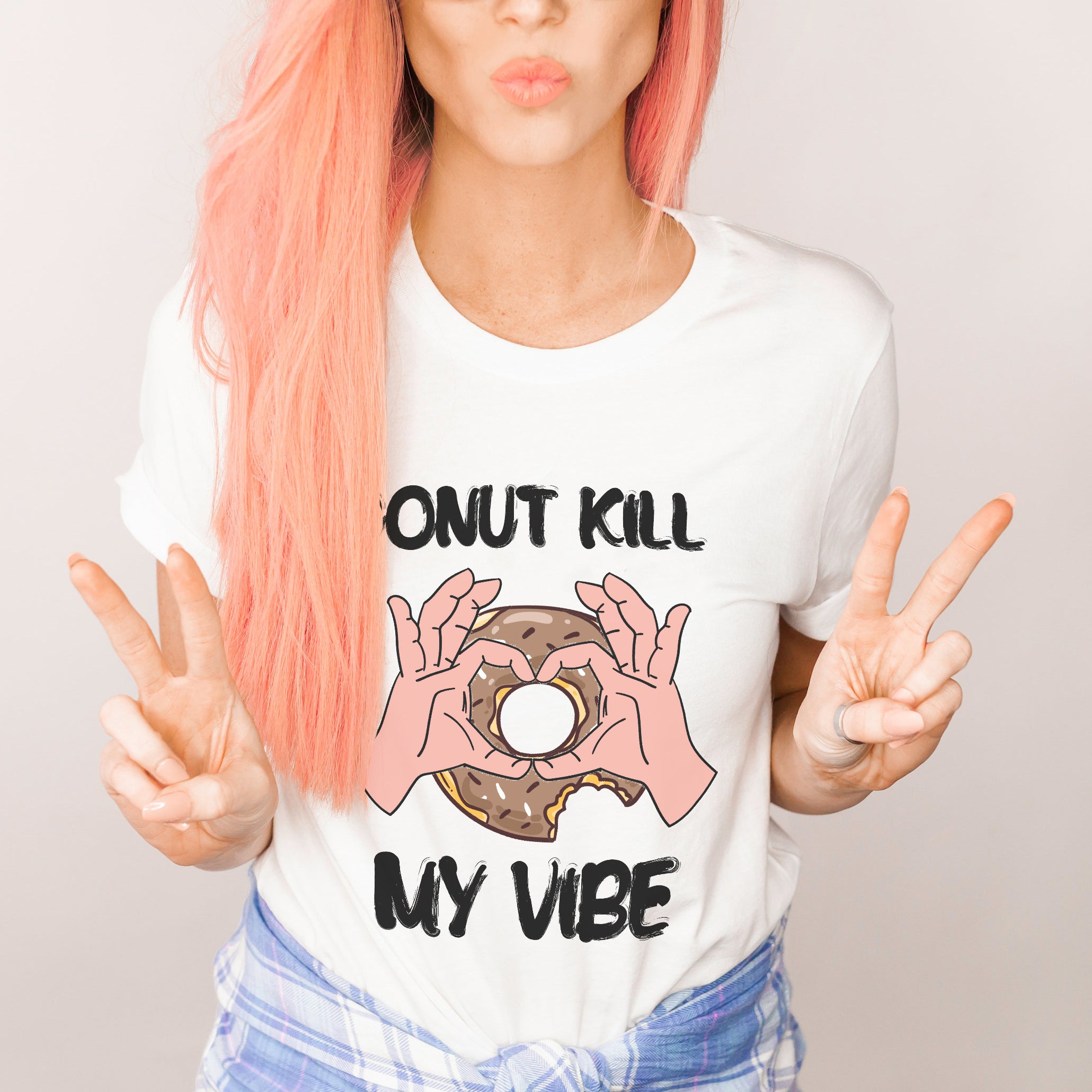 « DONUT KILL MY VIBE » WOMEN'S SLOUCHY OR UNISEX TEE