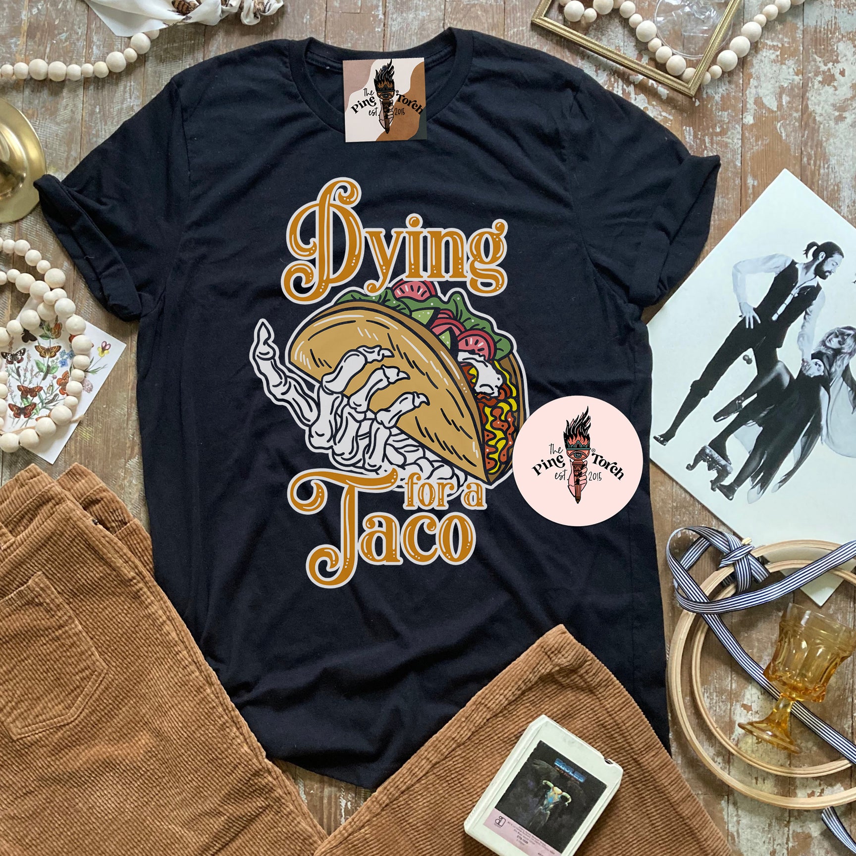 DYING FOR A TACO // UNISEX TEE