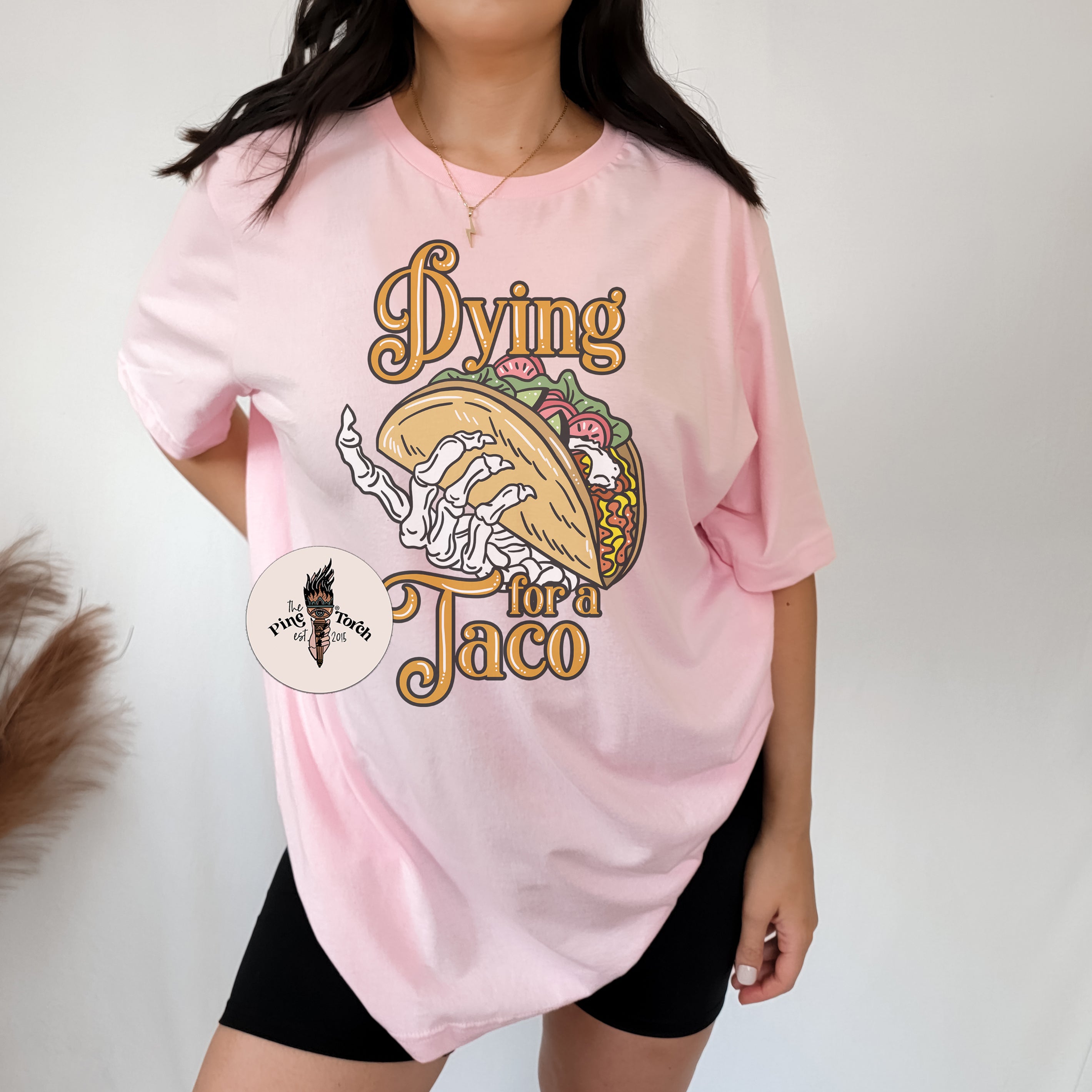DYING FOR A TACO // UNISEX TEE