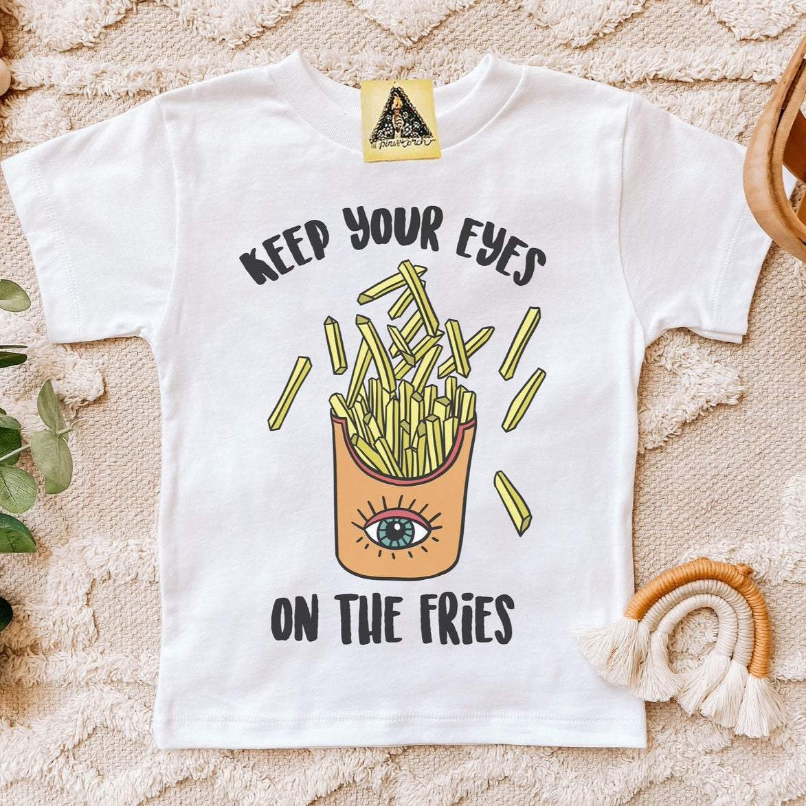 « KEEP YOUR EYES ON THE FRIES » KID'S TEE