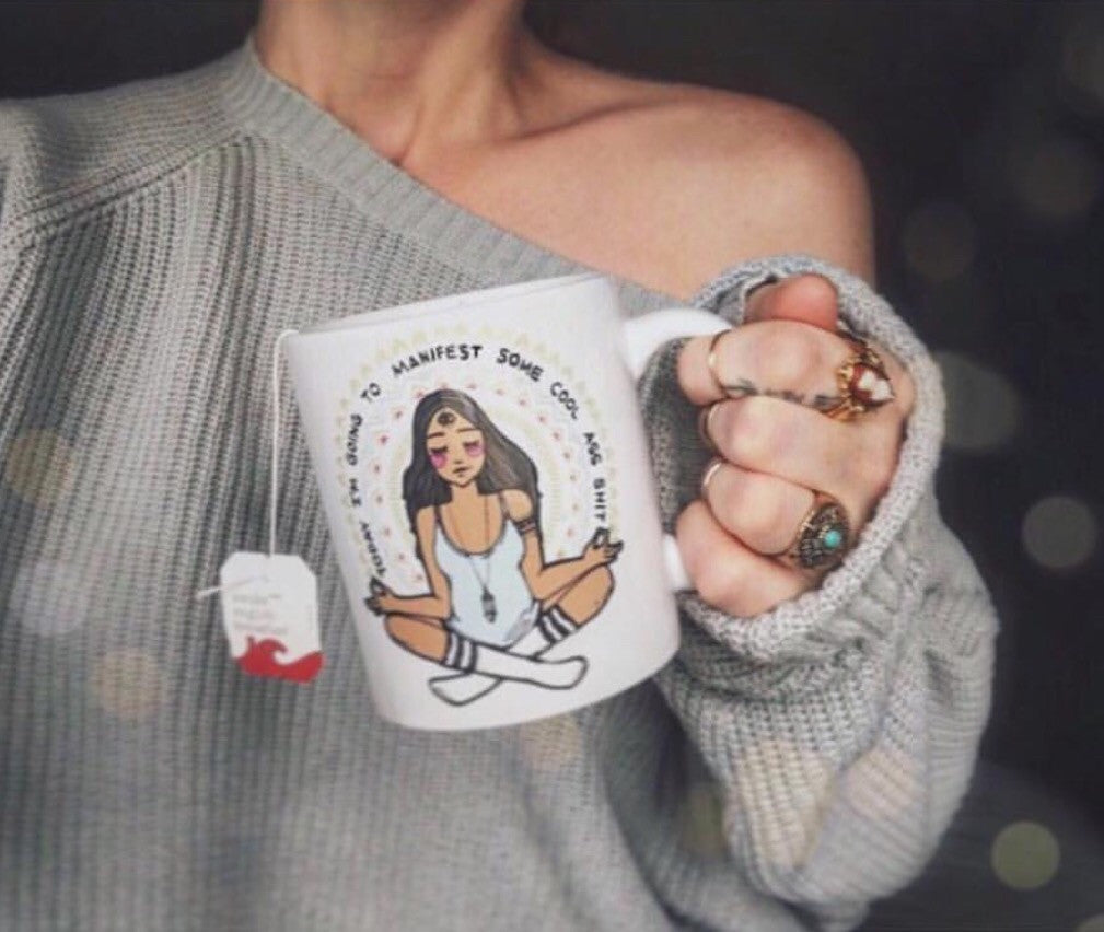 TODAY I'M GOING TO MANIFEST SOME COOL *SS SH*T « MUG »