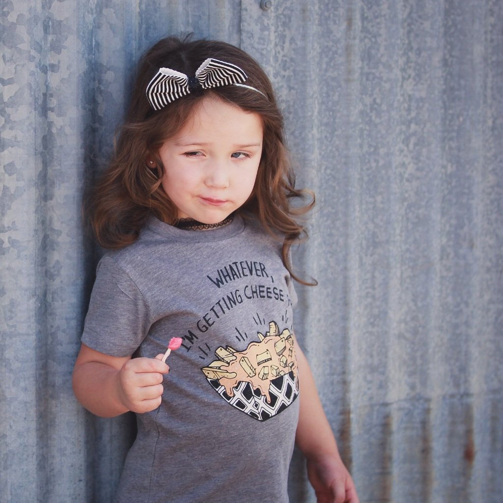 « WHATEVER, I'M GETTING CHEESE FRIES » KID'S TEE