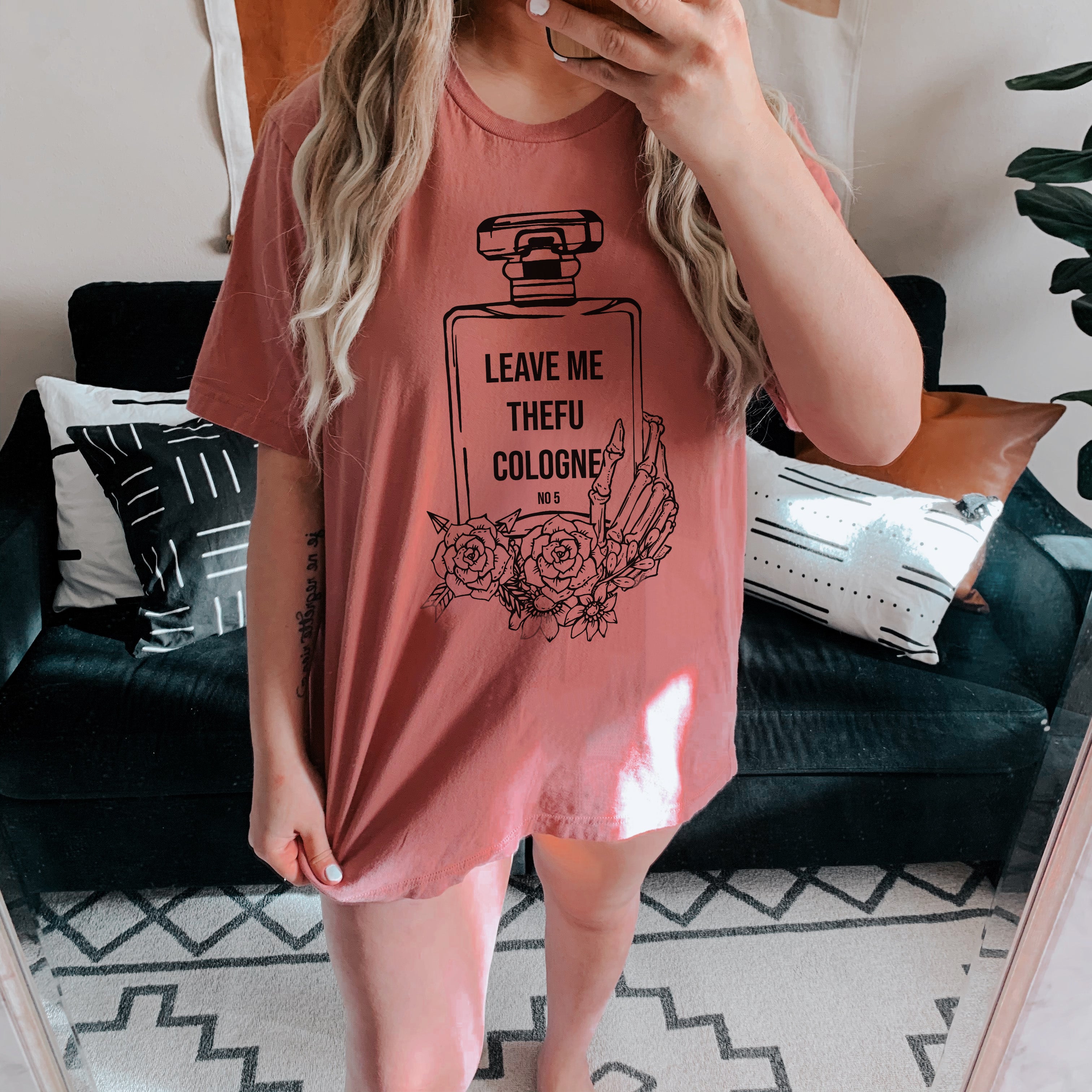 « LEAVE ME THEFU COLOGNE » UNISEX TEE