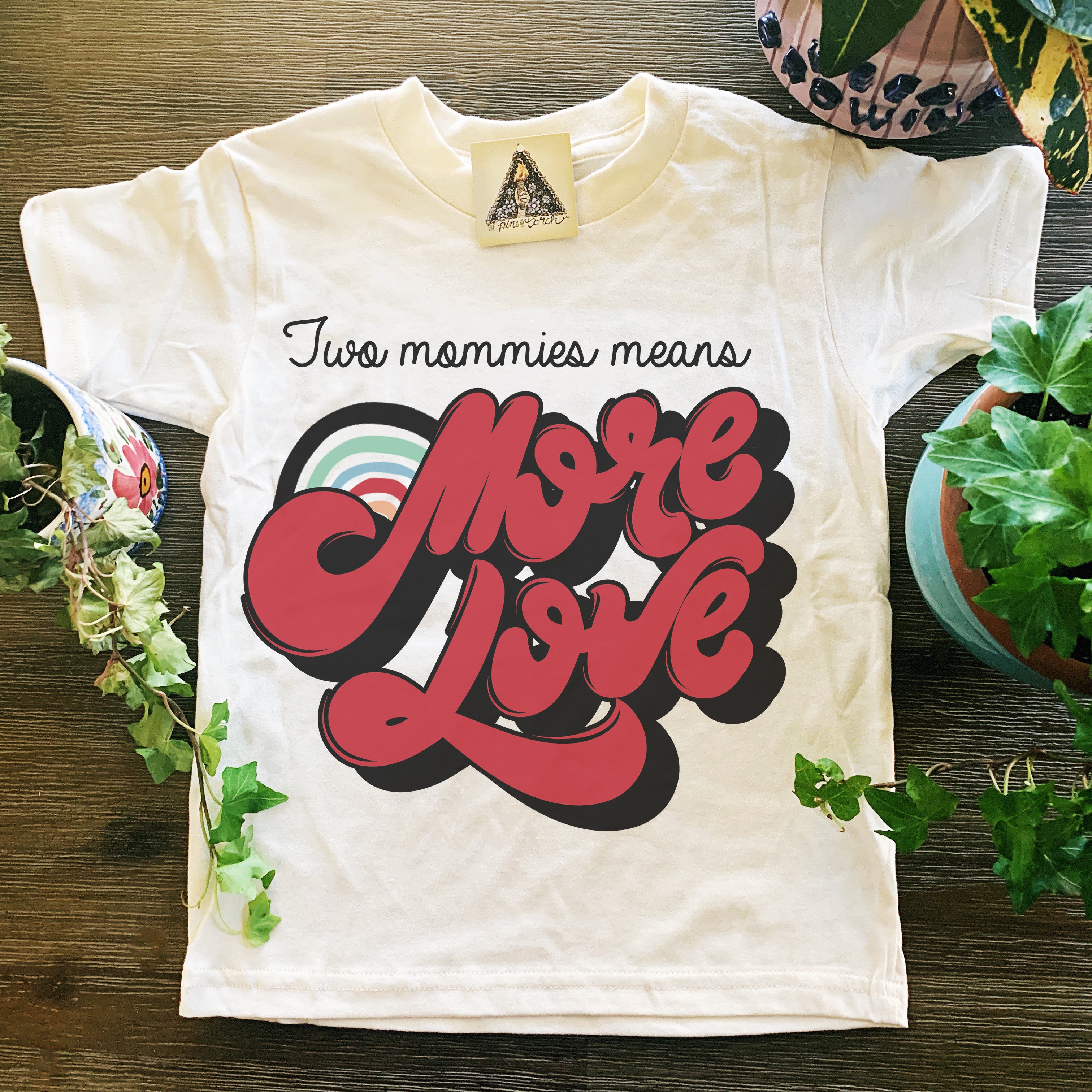 « TWO MOMMIES MEANS MORE LOVE » KID'S TEE