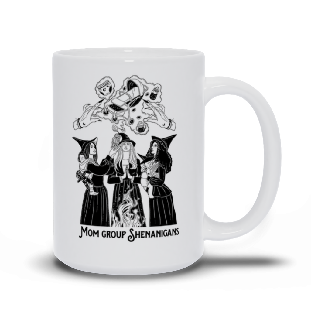 MOM GROUP SHENANIGANS // WHITE MUG
