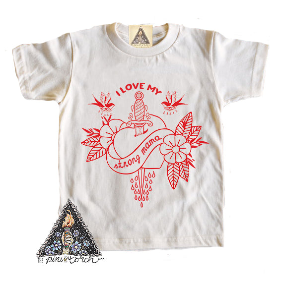 « I LOVE MY STRONG MAMA » KID'S TEE