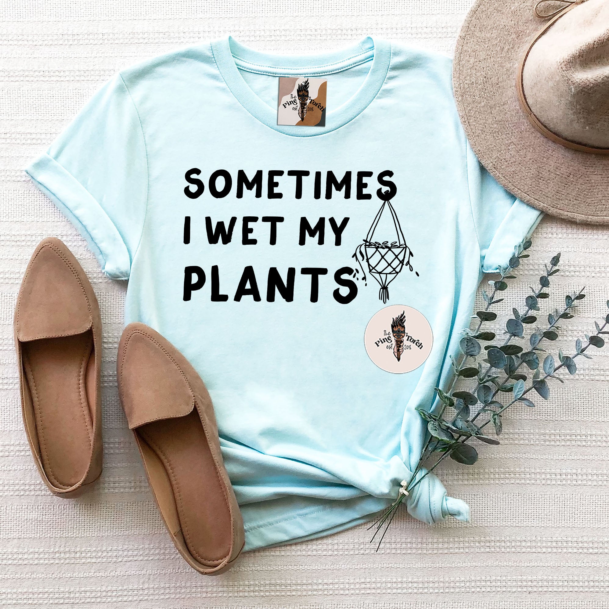 SOMETIMES I WET MY PLANTS // UNISEX TEE