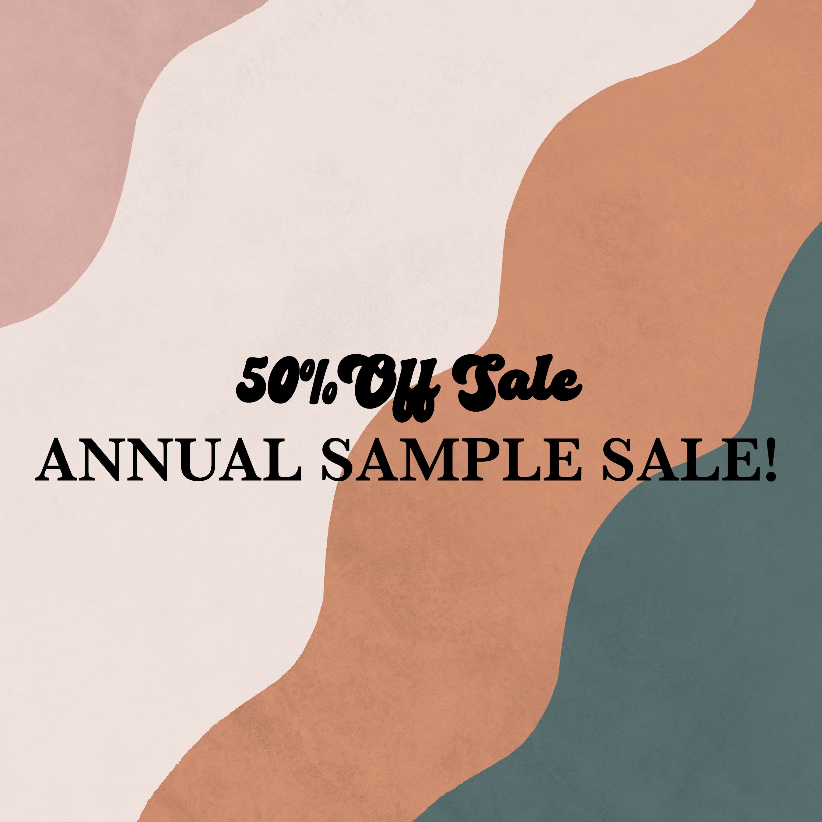 50% OFF SAMPLE SALE!