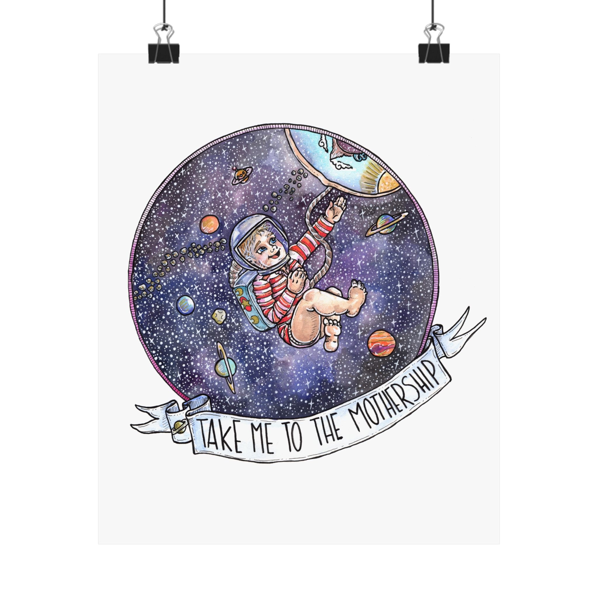 TAKE ME TO THE MOTHERSHIP // MATTE POSTER PRINT