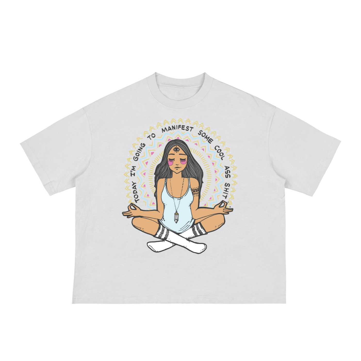 Today I'm Going to Manifest Some Cool Ass Shit // Loose Boxy Tee