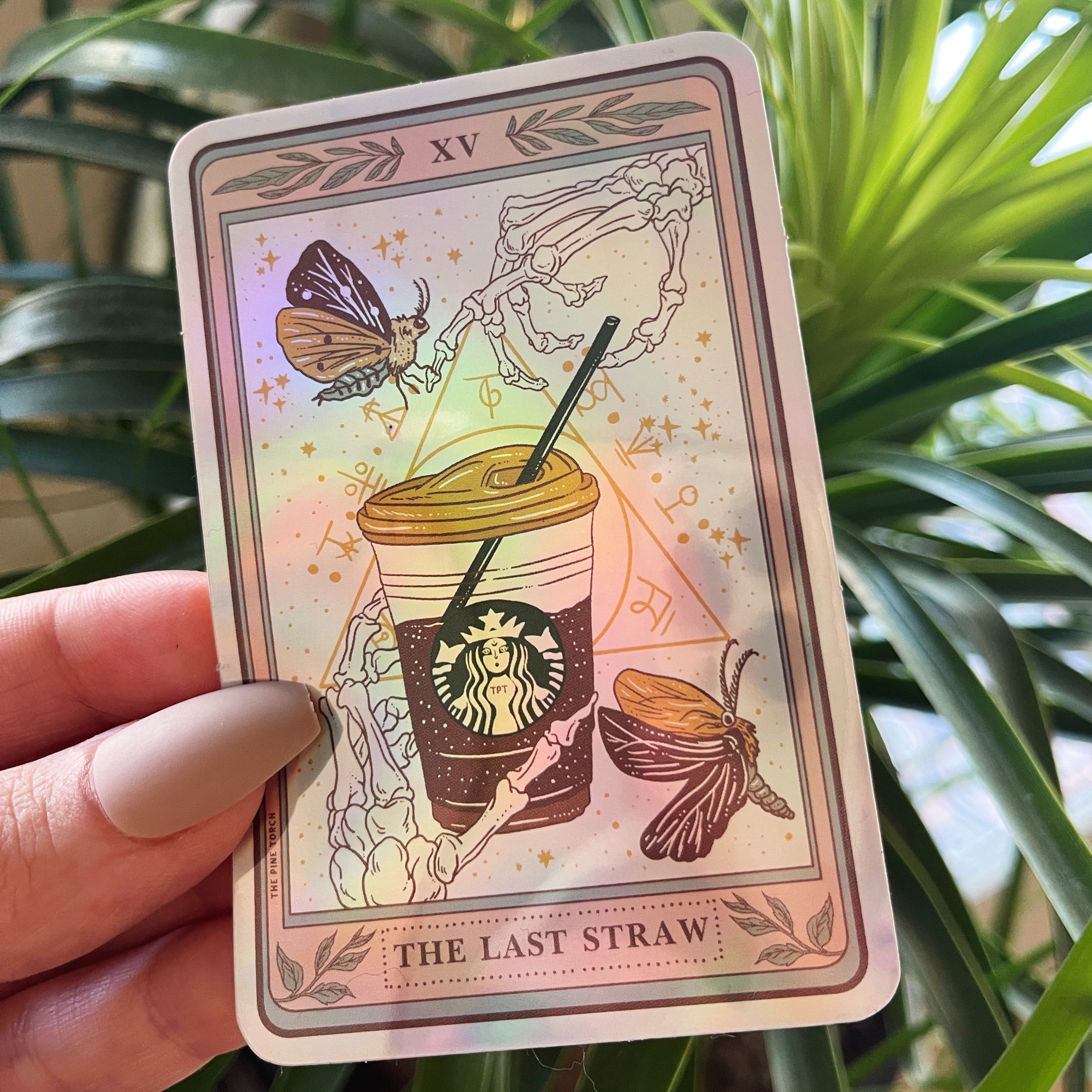 THE LAST STRAW TAROT « HOLOGRAPHIC STICKER »