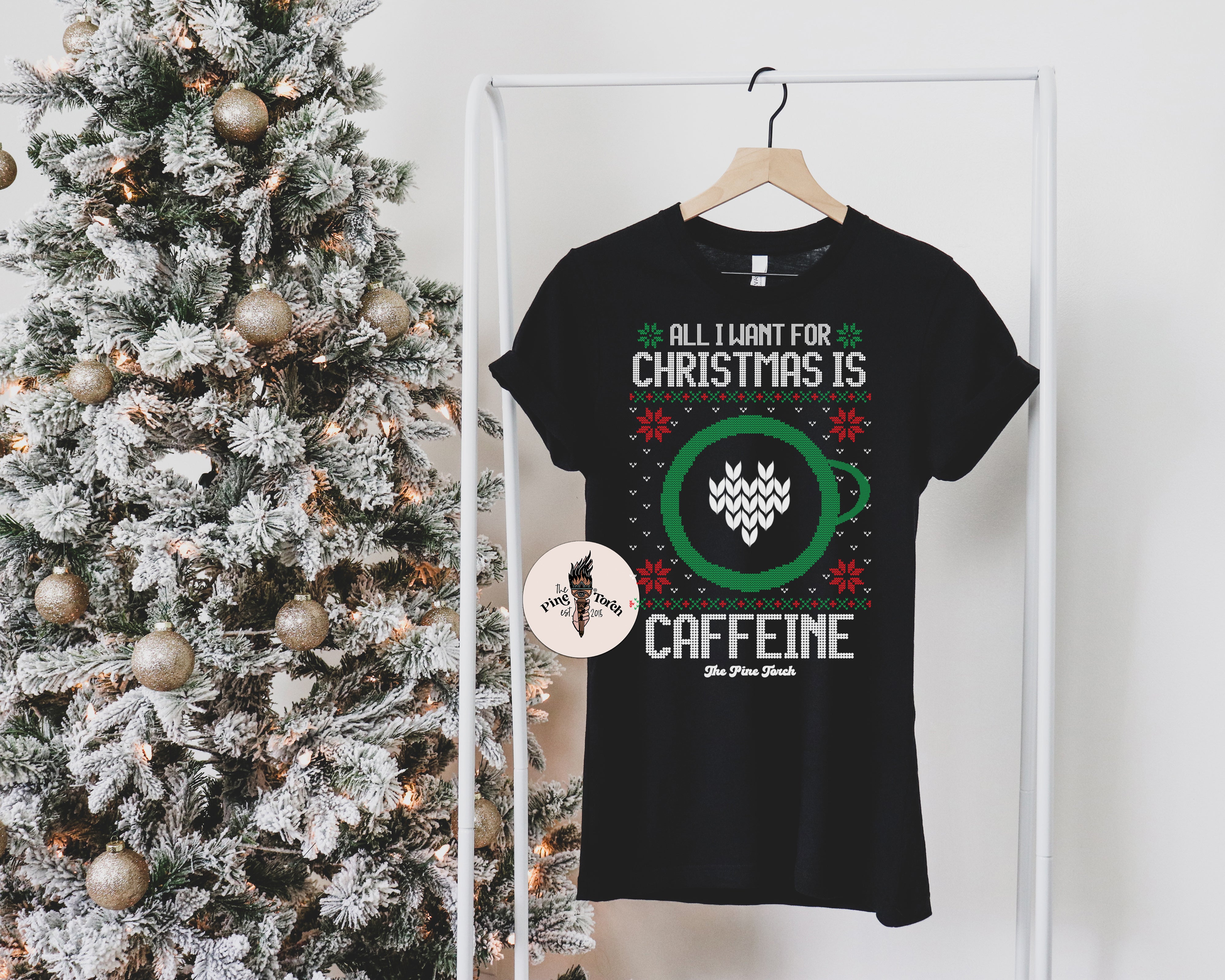 ALL I WANT FOR CHRISTMAS IS CAFFEINE // UNISEX TEE