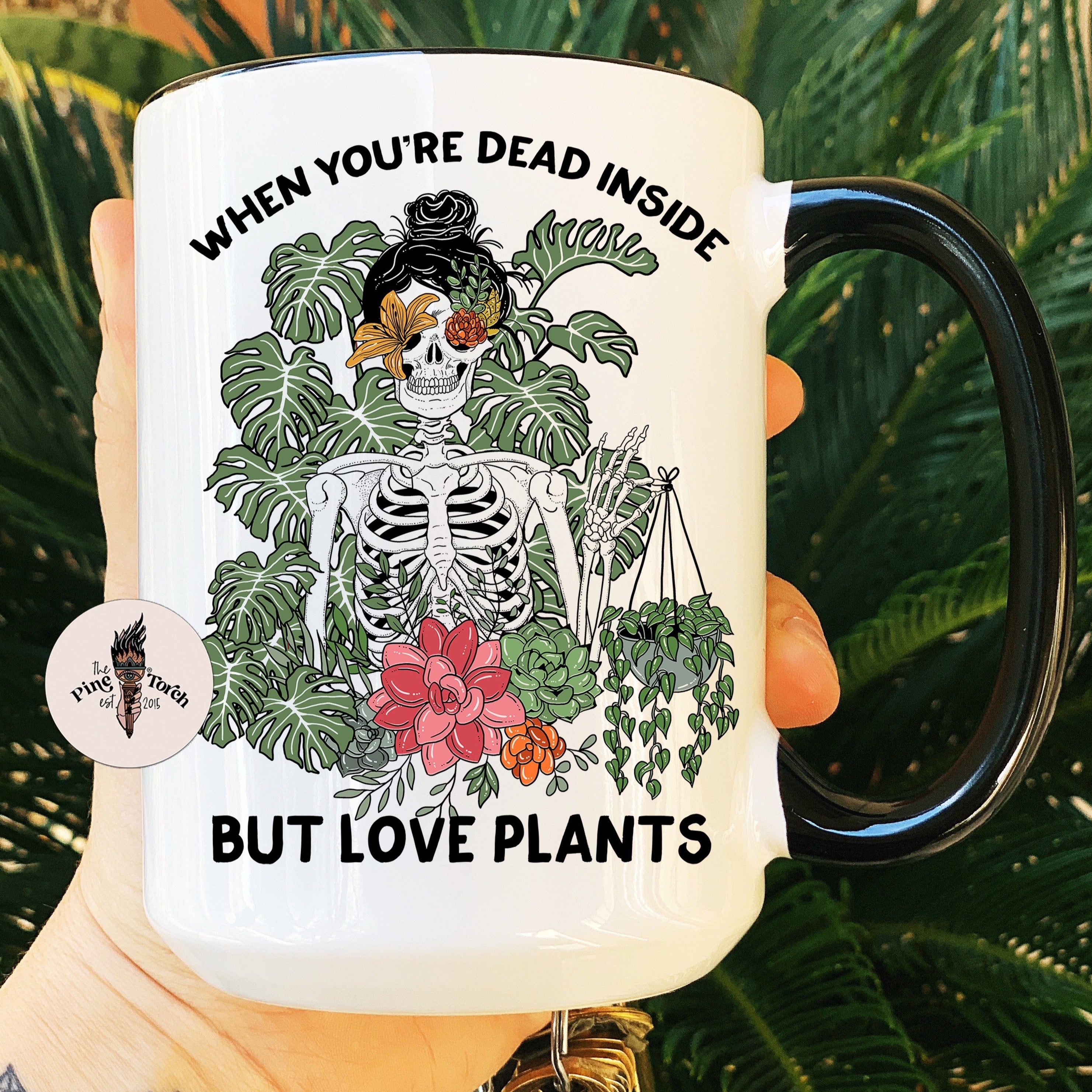 WHEN YOU'RE DEAD INSIDE BUT LOVE PLANTS // BLACK RIM MUG