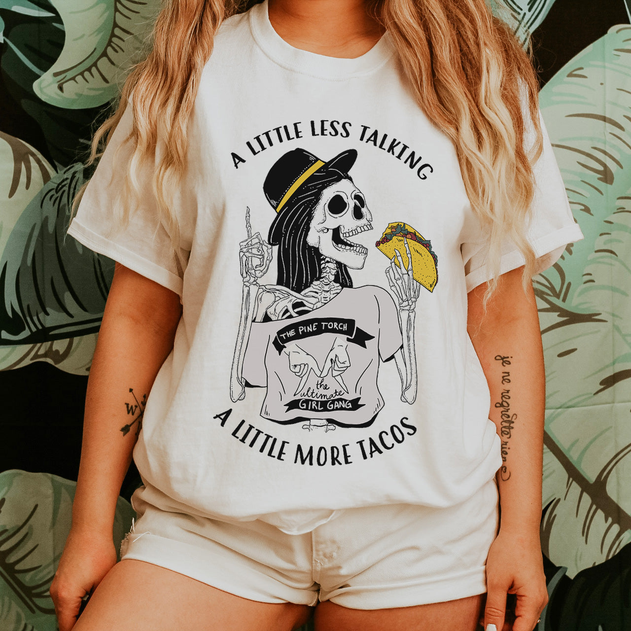 « A LITTLE LESS TALKING A LITTLE MORE TACOS » SLOUCHY OR UNISEX TEE
