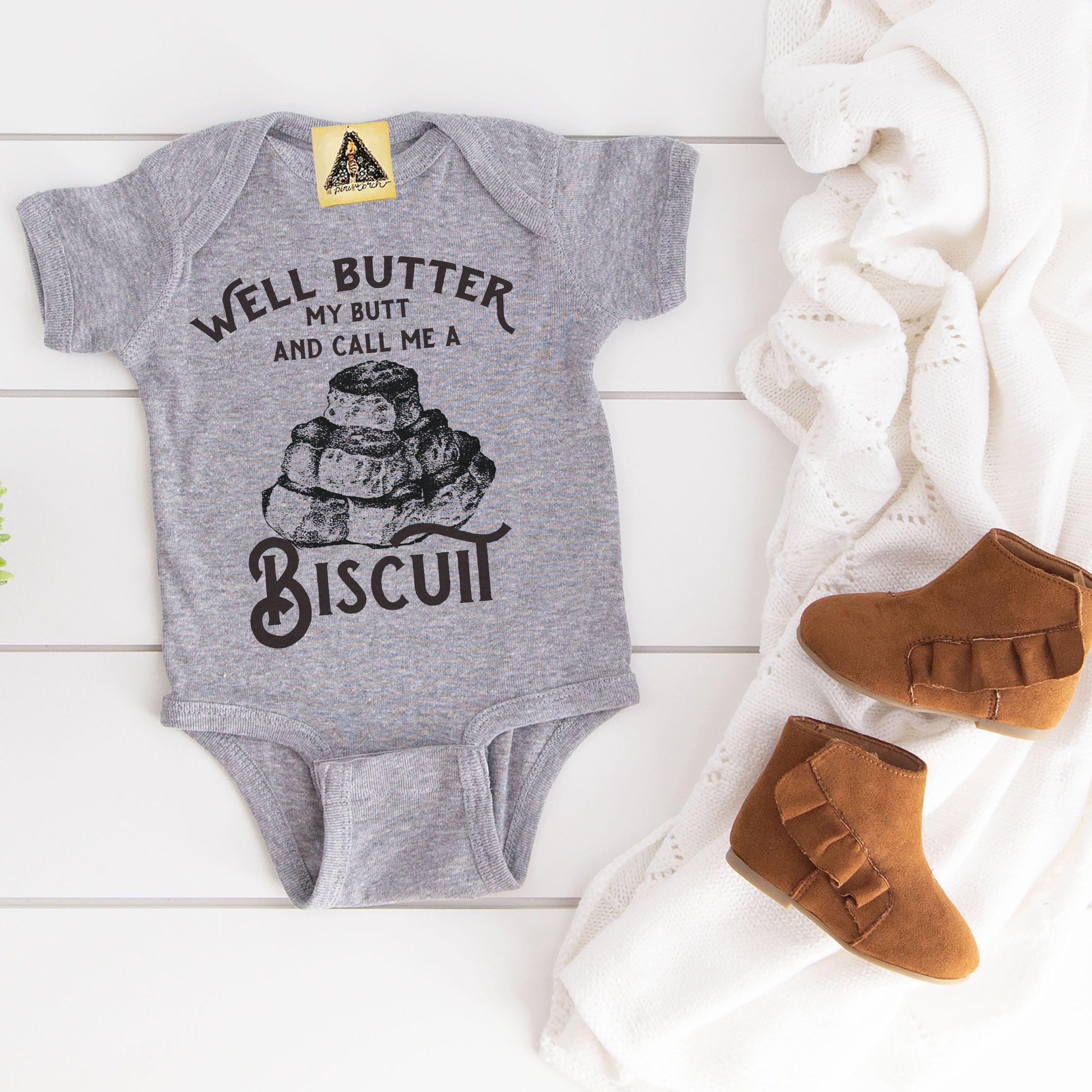 « BUTTER MY BUTT & CALL ME A BISCUIT » BODYSUIT