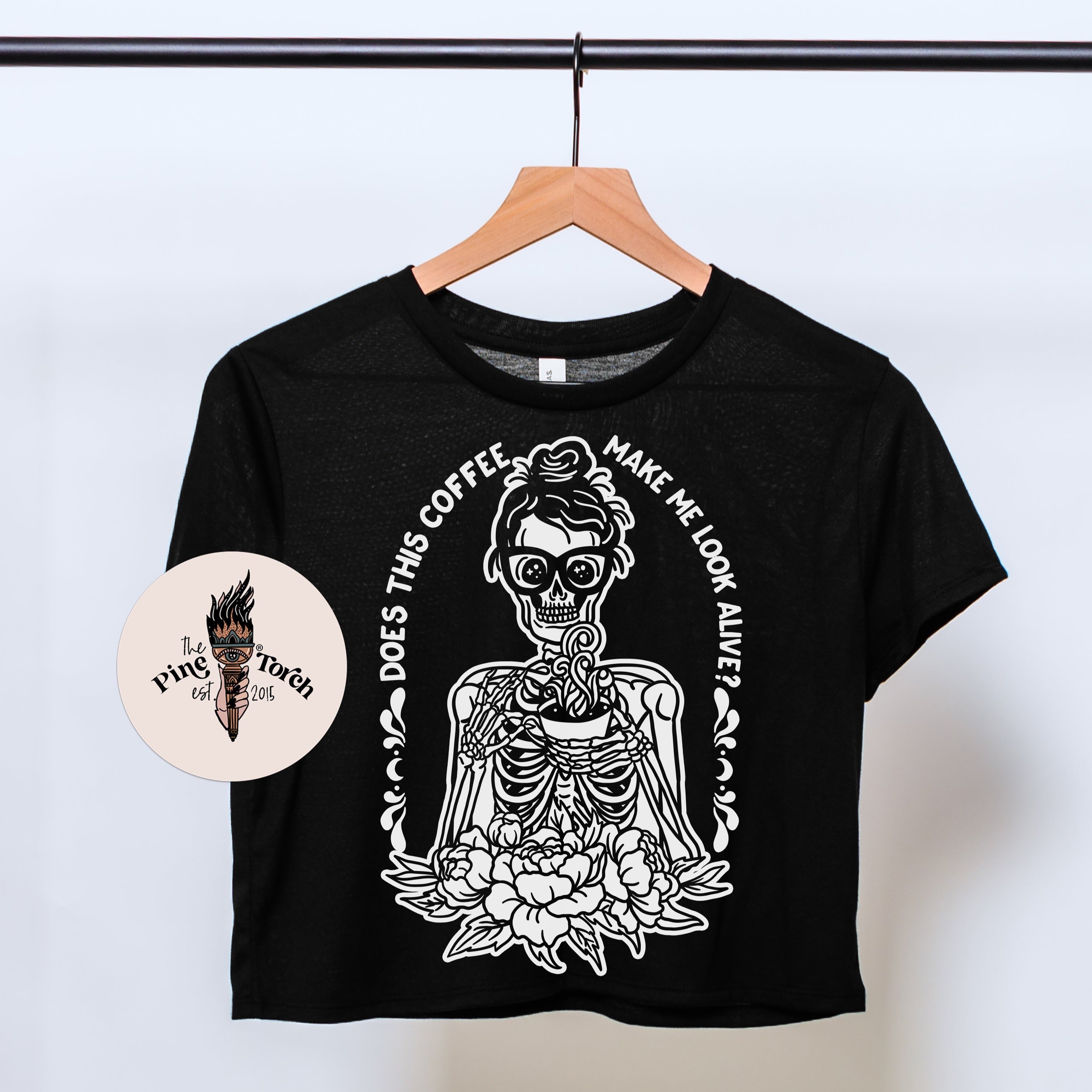 « DOES THIS COFFEE MAKE ME LOOK ALIVE? » FLOWY CROP TEE