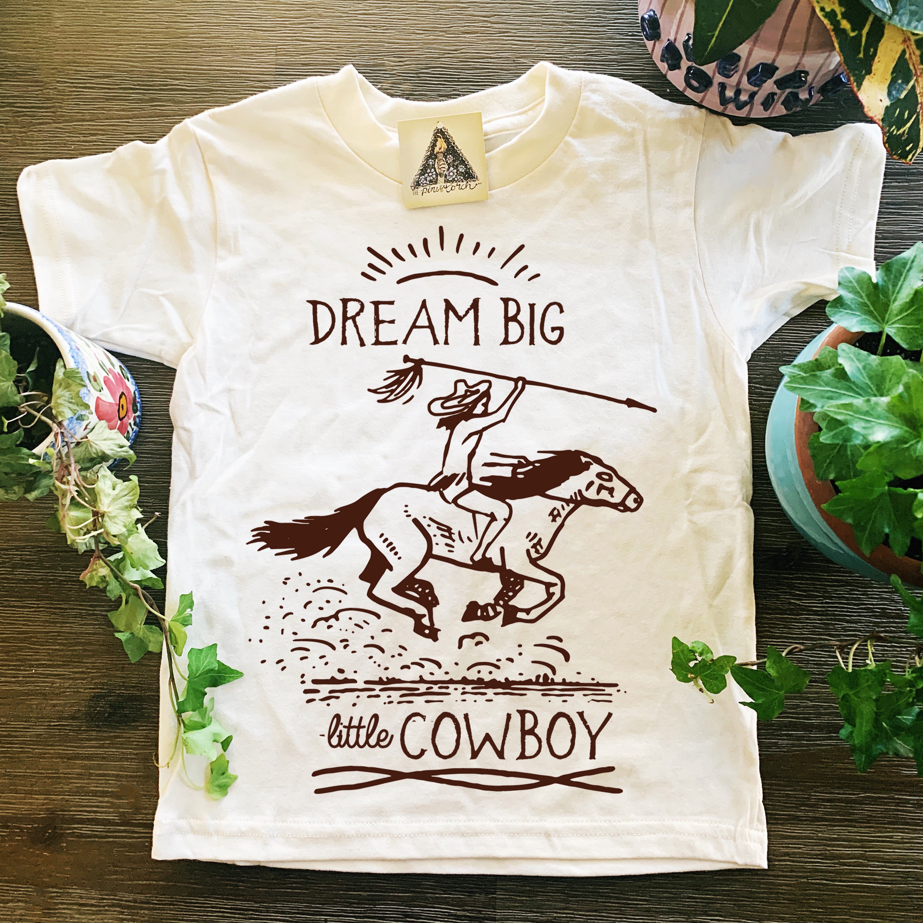 « DREAM BIG, LITTLE COWBOY » KID'S TEE