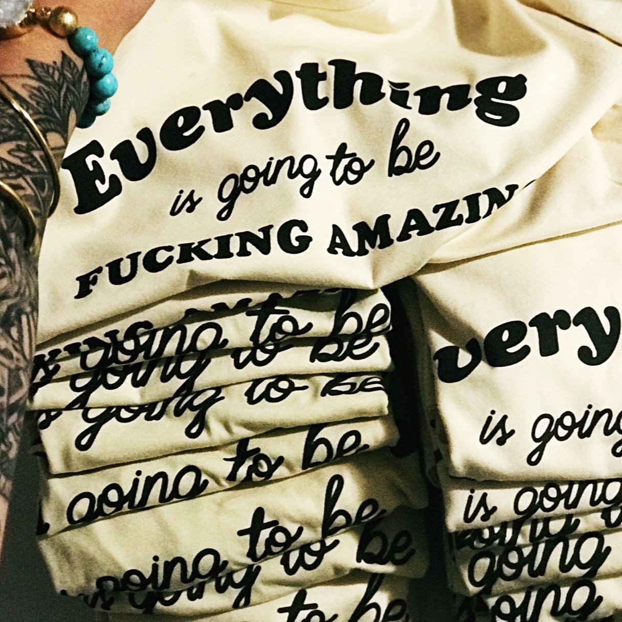 « EVERYTHING IS GOING TO BE F*CKING AMAZING » CREAM UNISEX TEE