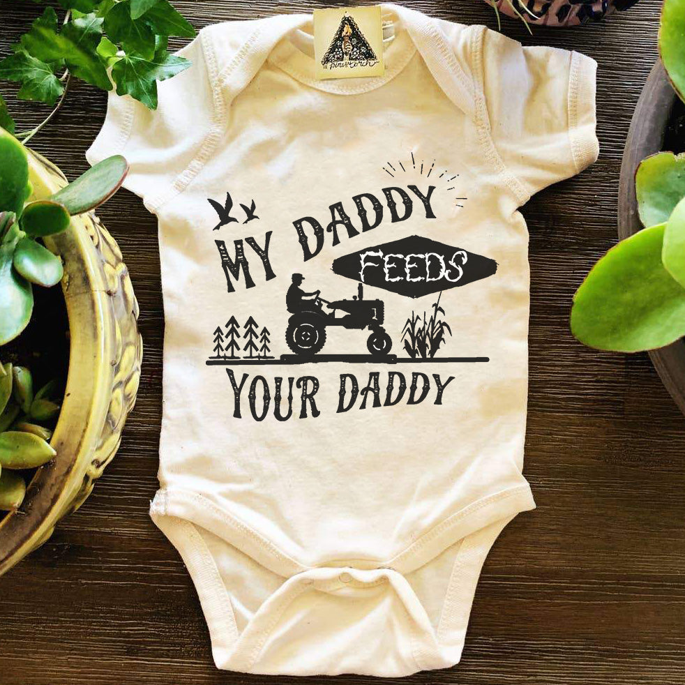 « MY DADDY FEEDS YOUR DADDY » BODYSUIT