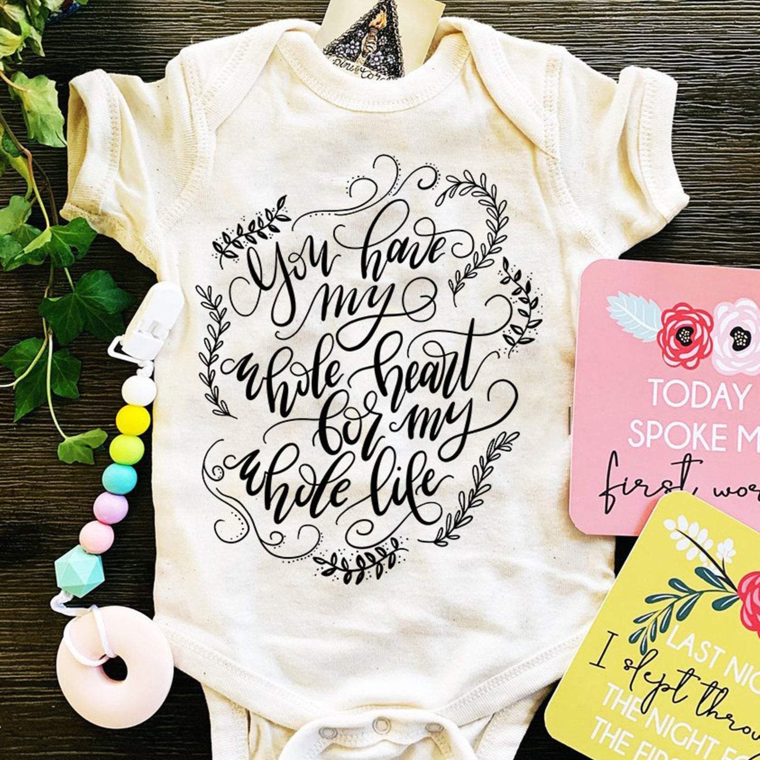 « YOU HAVE MY WHOLE HEART FOR MY WHOLE LIFE » CREAM BODYSUIT