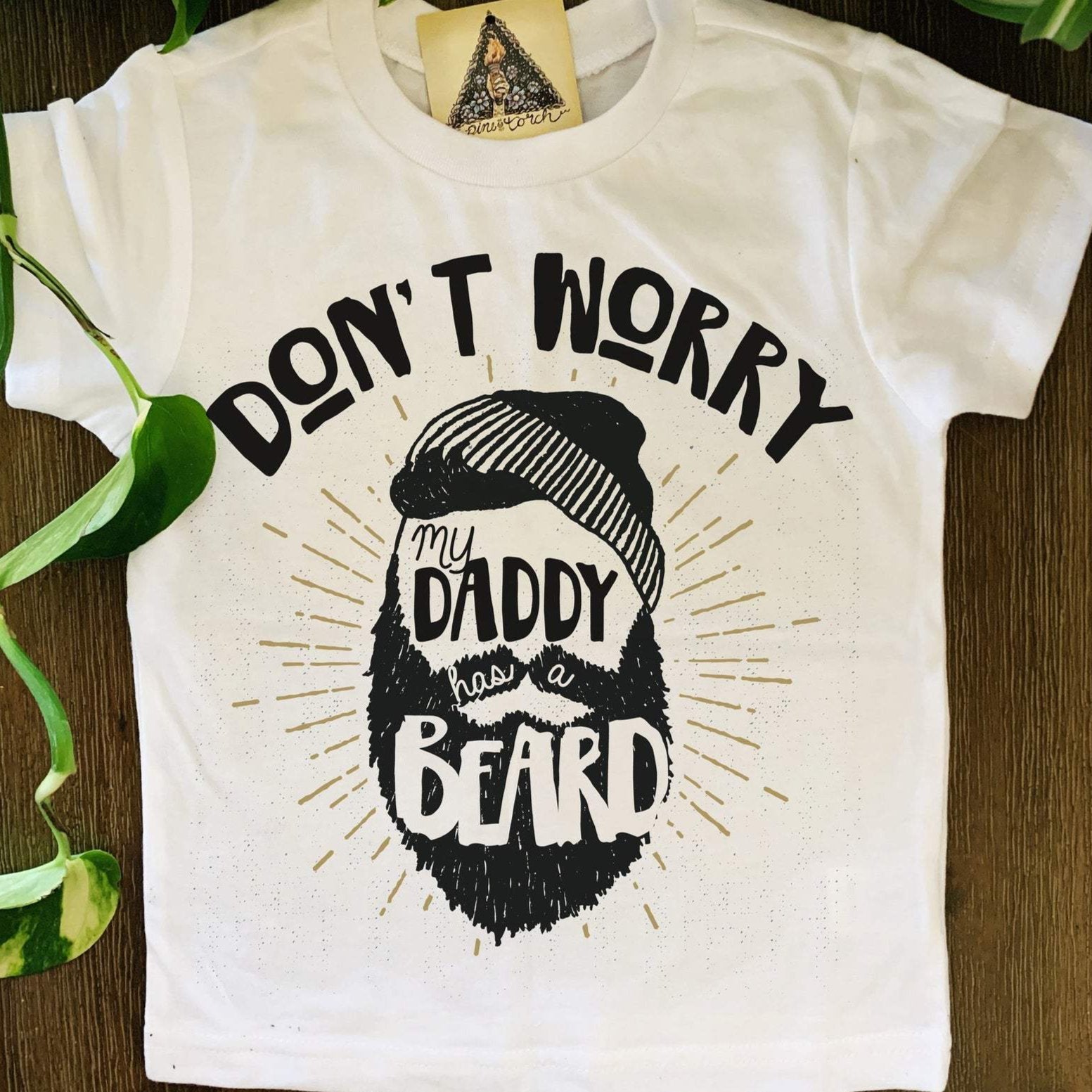 « DON'T WORRY, DADDY HAS A BEARD » KID'S TEE