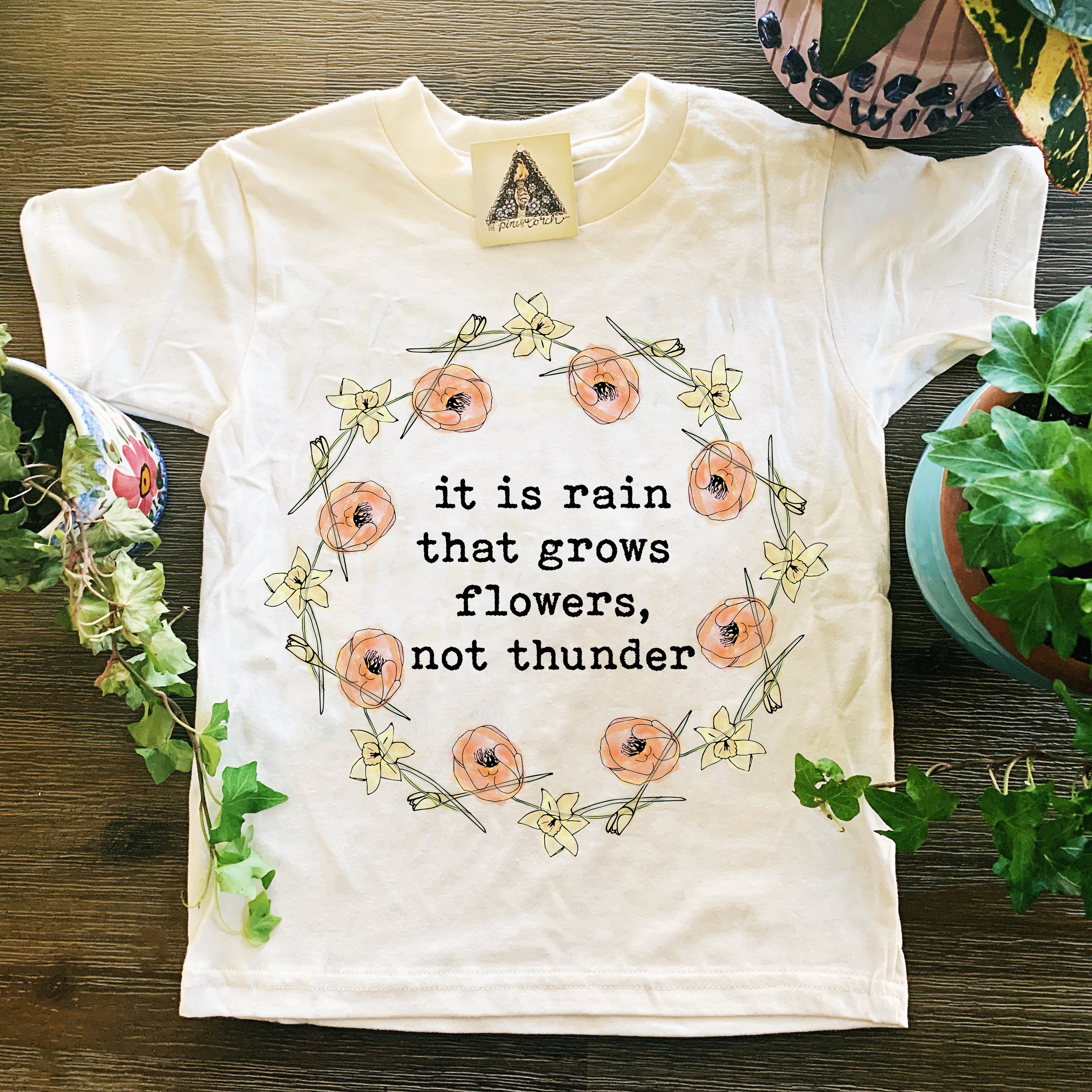 « IT IS RAIN THAT GROWS FLOWERS NOT THUNDER » KID'S TEE
