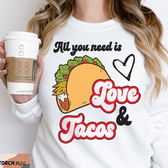 « ALL YOU NEED IS LOVE AND TACOS » UNISEX PULLOVER