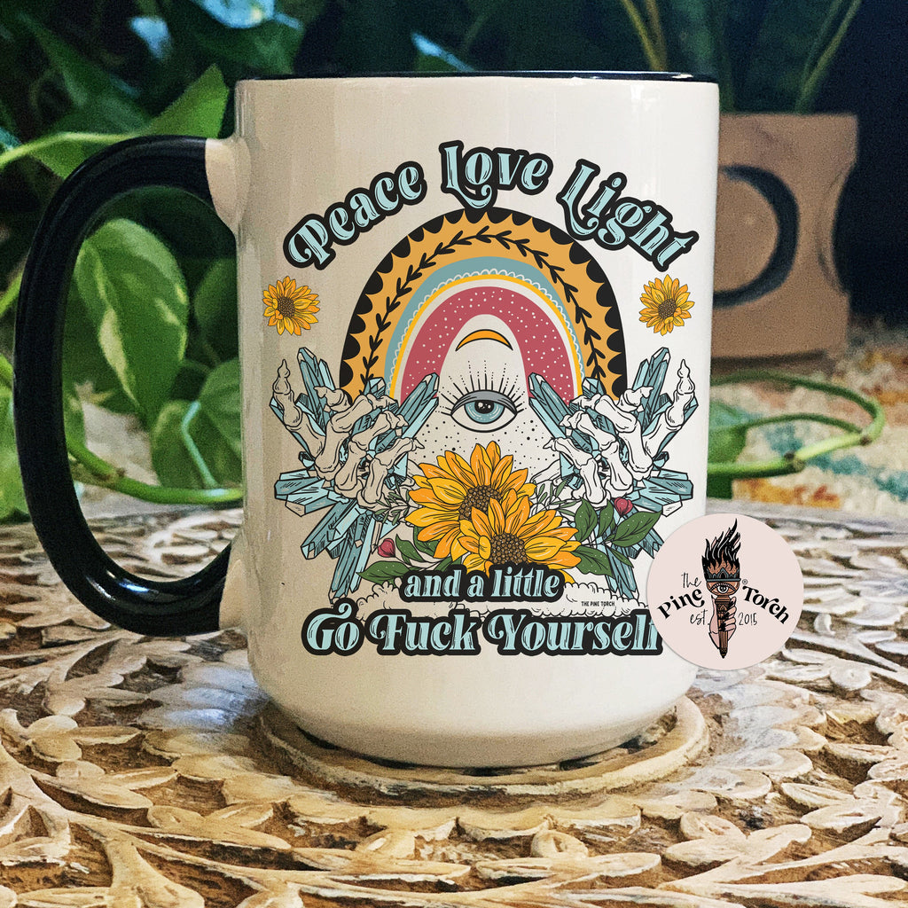 PEACE, LOVE, LIGHT, GO F YOURSELF // BLACK RIM MUG